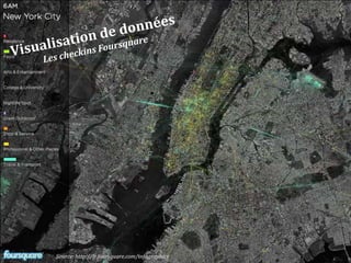 Source: http://fr.foursquare.com/infographics 
 