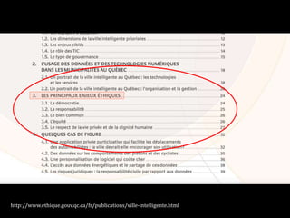 http://www.ethique.gouv.qc.ca/fr/publications/ville-intelligente.html
 