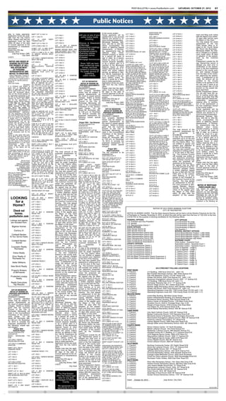 POST-BULLETIN • www.PostBulletin.com                      SATURDAY, OCTOBER 27, 2012                           E7




                                                                                                                           Public Notices
                                                                                                                                       to the county auditor.                                         NORTHVIEW 3RD
ship to make payments.                    E85FT LOT 10 BLK 10                                                                                                          LOT 7 BLK 1                    SUBDIVISION                  LOT 27 BLK 2
                                                                                                                                                                                                                                                                     ment and filing such notice
Application forms are avail-                                             LOT 3 BLK 1                    with you on any of your        Partial payments will be
                                          LOT 11 BLK 10                                                                                applied first to any accrued    LOT 13 BLK 1                   LOT 1 BLK 1                  LOT 28 BLK 2                      with the district court within
able from the City Clerk's                                               LOT 6 BLK 1                      public notice needs                                                                         KRAHNS HARBOR ESTATES
                                                                                                               including:              interest and second to re-      LOT 2 BLK 2                                                 LOT 29 BLK 2                      10 days after service upon
office. Please note that the              LOT   14   LESS       N36FT
                                                                                                                                                                                                                                                                     the Mayor or City Clerk.
application must be filed                 THEREOF BLK 10                 LOT 1 BLK 4                                                   duce principal outstanding.     LOT 2 BLK 2                    LOT 5 BLK 1                  LOT 30 BLK 2
                                                                                                                                       Minnesota Statutes, Sec-                                       LOT 6 BLK 1
                                                                                                                                                                                                                                                                     You may prepay the entire
within 60 days of the date                N36FT LOT 14 BLK 10            LOT 5 BLK 6                    •Divorce & Dissolution                                         LOT 3 BLK 2                                                 LOT 31 BLK 2                      assessment to the City
of Council approval of the                                                                                                             tions 435.193 to 435.195,
                                          LOTS 5 AND 6 BLK 12            LOT 13 BLK 6 MANOR             of Marriage                    allows municipalities the       LOT 3 BLK 2
                                                                                                                                                                                                      LOT 2 BLK 2                  LOT 32 BLK 2                      Clerk whose office is lo-
assessment or miscellane-                                                WOODS WEST 2ND SUB             •Government meetings                                                                          SOUTH POINTE THIRD                                             cated at 201 Fourth Street
ous project.                                                                                                                           option of deferring special     LOT 9 BLK 2                                                 LOT 36 BLK 2
                                          S106FT LOT 13 AND N10FT                                                                                                                                     TH PT LOT 1 BLK 1 LYING N                                      SE, Room 135, Rochester,
Dated this 27th day                       S106FT LOT 14 BLOCK 12         MANOR WOODS WEST 2ND           •Contracts & bids              assessments. In Roches-
                                                                                                                                                                       LOT 9 BLK 2                    OF LINE DES AS FOL COM       LOT 37 BLK 2
                                                                         SUB THE W55FT LOT 7 BLK 1      •Unclaimed property            ter, assessments may be                                                                                                       Minnesota 55904. No inter-
October, 2012.                            LOTS 3 4 AND 6 TO 14 BLK       MANOR WOODS WEST 11TH
                                                                                                                                                                       ORCHARD RIDGE 1ST ADD          SECOR SD LOT 1 TH NLY        LOT 38 BLK 2                      est is charged to a prepay-
      Judy Kay Scherr, CMC                                                                              •Township notices              deferred      when     home-                                   354DEG 26'07" AL ELINE SD
                                          19 MANOR WOODS WEST                                                                          steaded property is owned       LOT 16 BLK 6                                                LOT 6 BLK 3                       ment made within 30 days
                  City Clerk              2ND SUB                        LOT 12 BLK 1                   •Assumed names                                                                                LOT 1 83.24FT TO PT OF BEG
                                                                                                                                       by a person 65 years of         OUTLOT A                       TH WLY 249DEG 23'29"         LOT 7 BLK 3                       of adoption of the assess-
(10/27)                                                                  LOT 19 BLK 2                   •Probates                                                                                     151.28FT TO WLINE SD LOT 1                                     ment by the Common
                                          LOT 3 BLK 1 MANOR WOODS                                                                      age or older, by a person       OUTLOT B
                                          WEST 3RD SUB                                                  •Mortgage foreclosures                                                                        THERE TERMINATING CITY       LOT 8 BLK 3                       Council.
                                                                         LOT 26 BLK 2                                                  retired by virtue of a per-
  NOTICE AND ORDER OF                                                                                   -                              manent physical disability,     OUTLOT C                       LANDS 106-14-15              LOT 9 BLK 3                       Prepayment outside the 30
                                          LOT 2 BLK 5                    LOT 1 BLK 3                                                                                   CITY LANDS 107-14-07
  HEARING ON PETITION                                                                                      Since 1925 we have          or by a person who is a                                        TH PT SE1/4 NE1/4 DES AS     LOT 11 BLK 3                      day interest-free period is
                                          LOT    3     BLK     8                                                                       member of the Minnesota         A STRIP OF LAND 100FT          FOL BEG NWCOR SE1/4                                            allowed any time prior to
  FOR PROBATE OF WILL                     MCCULLOUGH'S, ADDITION
                                                                         LOT 8 BLK 3                      been invited into area                                       WIDE COMPRISING ALL TH         NE1/4 TH E TO W R-O-W LN     LOT 12 BLK 3
                                                                                                             homes, and look           National Guard of other                                                                                                       certification of the assess-
   AND APPOINTMENT                        (WM.)                          LOT 10 BLK 3                                                                                  PT OF S1/2 SE1/4 NW1/4 &       T.H. NO 52 TH SW169 .54FT    LOT 4 BLK 4                       ment or the first installment
                                                                                                          forward to continuing        military reserves who is or-    OF THE S1/2 SW 1/4 NE1/4 &     TH SW AL A CURVE 183.84
      OF PERSONAL                         E89FT LOTS 1 AND 4 BLK 8       LOT 11 BLK 3                                                  dered into active military                                                                  LOT 5 BLK 4                       thereof to the county audi-
                                                                                                                                                                       OF THE N1/2 SE1/4 SEC 7        FT TH SW 346.76FT TH SW
  REPRESENTATIVE AND                      ORIGINAL PLAT (CITY OF                                           the public service of       service, as defined in Sec-     WH IS INCLUDED BETWEEN         AL A CURVE 356.29FT TH                                         tor, with interest charged
                                          ROCH)                          LOT 10 BLK 5                                                                                                                                              LOT 6 BLK 4
  NOTICE TO CREDITORS                                                                                           publishing             tion 190.05, Subdivision 5b     2 PAR LN ONE OF WH IS DIS-     N500FT MORE OR LESS TH                                         from the date of the resolu-
  • State of Minnesota • County of                                       LOT 29 BLK      5   DIAMOND          public notices.                                          TANT 50FT @ RT ANGLES          W350FT TH N TO THE PT OF     LOT 7 BLK 4                       tion approving the assess-
                                          LOT 12 BLK 7                                                                                 or 5c, as stated in the per-
   Olmsted • District Court • Third                                      RIDGE 16TH                                                    son's military orders, for      NELY & THE OTHER BEING         BEG LESS PINE RIDGE          LOT 2 BLK 5                       ment. If prepayment is not
 Judicial District • Probate Division •   LOT 6 BLK 10 EXCEPT E60FT                                                                                                    DISTANT 50FT @ RT ANGLES       ESTATES 5TH SUBD SEC
                                          TOGETHER WITH A PT OF          LOT 26 BLK      3   DIAMOND                                   whom it would be a hard-        SWLY FR THE CEN LN OF          15-106-14 PINE RIDGE         LOT 4 BLK 5                       made, the amount will be
Court file No. 55-PR-12-6712                                                                                                                                                                                                                                         certified to the County
Estate of                                 LOT 7 BLK 10 DES AS FOLL       RIDGE 17                            CITY OF ROCHESTER         ship to make payments.          THE ORIGINAL MAIN TRACK        ESTATES 5TH SUB              LOT 5 BLK 5
Jane Lee Cocke,                           BEG AT NWCOR SD LOT 7                                                                        Application forms are avail-    OF THE C NW RR AS SD                                                                          Auditor to be spread on the
                                          TH S22.42FT TH E47FT TH
                                                                         LOT 3 BLK 1                        NOTICE OF HEARING ON                                       MAIN TRACK WAS
                                                                                                                                                                                                      LOT 4 BLK 3                  LOT 7 BLK 5                       tax rolls over 5 years at an
                            Decedent                                                                      PROPOSED ASSESSMENTS         able from the City Clerk's
It is Ordered and Notice is               NLY 17.21 FT TH ELY 23.15FT    LOT 6 BLK 2                                                   office.                         ORIGINALLY LOCATED &           LOT 4 BLK 3                  LOT 8 BLK 5                       annual interest rate of 5.00
given that on November 28,                TH NLY 4.99FT TO N LINE SD                                    TO CURRENT                                                     CONSTRUCTED SEC                                                                               percent on the unpaid bal-
                                          LOT 7 TH WLY 70.15FT TO PT     LOT 7 BLK 2                    PROPERTY OWNER:                Please note that the appli-     7-107-14 BANDEL NORTH          LOT 1 BLK 4                  LOT 9 BLK 5
2012, at 9:00 A.M., a hearing                                                                                                          cation must be filed within                                                                                                   ance amortized.
will be held in this Court at 4th         OF BEG TOGETHER WITH           LOT 16 BLK 3                   Your property identified                                       1ST (CITY)                     LOT 1 BLK 4                  LOT 10 BLK 5
                                          THE VACATED PORTIONS                                                                         60 days of the date of                                         CITY LANDS 107-14-20                                           Partial Prepayment Option:
Street SE, Rochester, Minne-                                                                            herein may be subject to                                       LOT 2 BLK 1                                                 LOT 11 BLK 5                      You will also have the op-
sota, for the formal probate of           OF 1ST AVE SW LYING ADJA-      LOT 19 BLK 3                   special assessments as         Council approval of the as-     CIRCLE DRIVE BUSINESS
                                          CENT TO SD LOTS 6 & 7                                                                        sessment or miscellaneous                                      TH PT E1/2 E1/2 NW1/4 SEC    WEATHERSTONE WEST                 tion of making partial pay-
an instrument purporting to be                                                                          the result of unpaid special                                   CENTER 2                       20 DES AS FOL BEG NECOR
the Will of the Decedent dated,                                          LOT 12 BLK      4   DIAMOND                                                                                                                                                                 ments of not less than fifty
                                                                         RIDGE 18TH                     charges. Notice is hereby      project.                                                       NW1/4 TH SLY 178 DEG         OUTLOT A
January 23, 2012, and (”Will”),           ALL OF LOT 6 TOGETHER                                                                                                        LOT 1 BLK 1 LESS PC DES                                     CITY LANDS 107-14-20              dollars ($50.00) toward the
                                          WITH THOSE PARTS OF                                           given that the Common          Dated this 27th day of          AS FOL COM NWCOR SD            49'51" AL E LN NW 1/4
and for the appointment of                                               LOT 19 BLK 1 MANOR                                            November, 2012.                                                738.47FT TH NWLY AL N LN                                       outstanding       assessment
Patricia Quam, whose address              LOTS 1-2-3-4-5 AND 7 LYING                                    Council of the City of                                         LOT 1 TH S 180 DEGREES                                      TH PT W1/2 NE1/4 NW1/4
                                                                         WOODS WEST 12TH                                                     Judy Kay Scherr, CMC                                     BADGER HILLS SUB AND A       LYING N OF BADGER HILLS           balance prior to certifica-
is P.O. Box 22, Byron, MN                 NELY OF A LINE PAR WITH &                                     Rochester, Minnesota, will                                     00'00" AL E R-O-W LN
                                          DIST 25FT NELY MEASURED        LOT 4    BLK   1    BOULDER                                                      City Clerk   SUPERIOR DR NW400FT            CURVE CONCAVE NLY RAD        & OF BADGER HILLS 3RD             tion of the assessment or
55920 and           Deborah Green,                                                                      meet in the Council/Board                                                                     560FT TO W LN E1/2 E1/2
whose address is P.O. Box                 RADIALLY FROM CEN LINE         RIDGE                                                         (10/27)                         FOR TH PT OF BEG TH CONT                                    SEC 20-107-14 WESTGARD'S          the first installment thereof
                                          MAIN TRACK C NW TRANS                                         Chambers of the Govern-                                        S 180 DEGREES 00'00"           NW1/4 TH N AL SD W           1ST SUB                           to the county auditor.
693, Byron, MN 55920, as
Co-Personal          Representatives      CO BLK 47                      LOT 2 BLK 2 MANOR WOODS        ment Center, 151 4th                   CITY OF ROCHESTER       162.55FT TH W270 DEGREE        LN TO N LN NW1/4 TH E AL
                                                                                                                                                                                                                                   TH PT LOT 1 BLK 1                 Partial payments will be
                                                                         WEST CENTRAL SUBD              Street SE, Rochester, MN,                                      00'00" 14FT TO THE SD E        SD N LN TO POB SEC 20 107
of the Estate of the Decedent in          COM AT SWCOR LOT 10 TH                                                                             NOTICE OF HEARING ON                                     14 WHISPERING OAKS           WESTGARD'S 1 SUBD                 applied first to any accrued
UNSUPERVISED              administra-     N30FT TH E35.5FT TH S15FT      LOT 7 BLK 1                    at 7:00 p.m. on November           PROPOSED ASSESSMENTS
                                                                                                                                                                       R-O-W LN TH N 00 DEGREES                                    SHOWN AS PAR 532 ON MN            interest and second to re-
tion. Any objections to the peti-                                                                       19, 2012,to consider the                                       00'00" AL SD E R-O-W LN        LOT 1 BLK 1                  DOT ROW PLATS 55-62 &
                                          TH E14.5FT TH S15FT TH         LOT 12 BLK 1 WEST PARK                                          TO CURRENT                    162.55FT TH E 90 DEGREES                                                                      duce principal outstanding.
tion must be filed with the Court         W50FT TO BEG BLK 60                                           proposed assessment for                                                                       LOT 2 BLK 1                  55-65 FOX TRAILS 3RD
prior to or raised at the hearing.                                                                                                       PROPERTY OWNER:               00'00" 14FT TO THE PT OF                                                                      Minnesota Statutes, Sec-
                                                                         LOT 3 BLK 1                    following unpaid special         Your property identified      BEG RIDGEVIEW MANOR            OUTLOT C                     LOT 1 BLK 1                       tions 435.193 to 435.195,
If proper and if no objections            LOTS 1 THROUGH 7 BLK 90
are filed or raised, the Personal         REPL BKS 3 & 8 W H &
                                                                                                        charges:                         herein may be subject to                                     ROSE HARBOR 2ND (CITY)       LOT 2 BLK 1                       allows municipalities the
                                                                         LOT 24 BLK 3 SOUTH POINTE                                                                     OUTLOT A
Representatives will be ap-               CORNFORTH                      9TH                                                             special assessments as        HART FARM SUBDIVISION          TH PT LOT 8 BLK 3 LYING W                                      option of deferring special
pointed with full power to ad-                                                                            Project 7024 - Tree Removal the result of unpaid special                                                                 LOT 4 BLK 1
                                          COM AT A PT 40FT E OF NW                                                                                                     (CITY)                         OF LN DES AS FOL COM                                           assessments. In Roches-
minister the Estate, including                                           LOT 1 BLK 2                     The lots proposed to be                                                                                                   LOT 5 BLK 1
the power to collect all assets,          COR LOT 16 BLK 8 FOR PL                                        assessed are:                   charges. Notice is hereby     LOT 25 BLK 2                   SWCOR LOT 8 TH N 77 DEG                                        ter, assessments may be
                                          OF BEG TH ELY TO NE COR        LOT 4 BLK 4                                                     given that the Common         SOUTHERN WOODS 5TH             35'26"E AL S LN LOT 8 49FT   LOT 1 BLK 3                       deferred      when      home-
to pay all legal debts, claims,                                                                          AUDITOR'S PLAT A                                                                             TO POB FOR LN TH N 14
taxes and expenses, to sell real          LOT 16 TH SELY ALONG E         OUTLOT A EAST                                                   Council of the City of        TOWNHOMES                                                                                     steaded property is owned
                                          LINE SD LOT 10 SE COR LOT                                      N45FT S135.37FT LOT 88          Rochester, Minnesota, will                                   DEG 49'04"W 190.95FT TO      The total amount of the
and personal property, and to                                            ROCHESTER ADDITION                                                                            LOT 1 BLK 2                    N LN LOT 8 THERE             proposed assessment for           by a person 65 years of
do all necessary acts for the             16 TH SWLY TO A PT 60FT                                        GONDERMAN AND THIEL'S meet in the Council/Board
                                          NELY OF SW COR SD LOT 16       E54FT LOT 16 AND E50FT SUB
                                                                                                                                                                       WEST PARK                      TERMINATING                  all       properties         is   age or older, by a person
Estate.                                                                                                                                  Chambers of the Govern-                                                                                                     retired by virtue of a per-
Notice is also given that (sub-           TH N TO BEG BLK 8 SUBDI-       LOT 13 BLK 1 HEAD AND                                                                         LOT 2 BLK 2                                                 $19,086.96.
ject to Minn. Stat. 524.3-801) all                                       MCMAHON ADDITION                LOT 3 BLK 1                     ment Center, 151 4th                                         TH PT LOT 8 BLK 3 LYING E                                      manent physical disability,
                                          VISION M                                                       IRELAND'S 1ST ADDITION          Street SE, Rochester, MN,     LOT 6 BLK 2                    OF LN DES AS FOL COM         A copy of the proposed as-
creditors having claims against                                                                                                                                                                                                    sessment roll is on file and      or by a person who is a
                                                                         LOTS      1,2,&   3    BLK    1 LOT 10 BLK 1                    at 7:00 p.m. on November      LOT 7 BLK 2                    SWCOR LOT 8 TH N 77 DEG                                        member of the Minnesota
the Estate are required to pre-           LOT 8 BLK 1 WILLIAMS HEA-      MCCULLOUGH'S, ADDITION
                                                                                                                                         19, 2012, to consider the                                    35'26"E AL S LN LOT 8 49FT   open forpublic inspection in
sent the claims to the Personal           LYS & CORNFORTHS               (WM.)                           LOT 3 BLK 7                                                   LOT 8 BLK 2                    TO POB FOR LN TH N 14        the City Clerk's office. You      National Guard of other
Representatives or to the Court                                                                          JEFFERSON SLOPES 3RD            proposed assessment for                                      DEG 49'04"W 190.95FT TO                                        military reserves who is or-
Administrator          within      four   E60FT LOTS 8 AND 9 BLK 7       BLK 10 ORIGINAL PLAT (CITY                                      following unpaid special      LOT 15 BLK 2                                                are entitled to appear and
months after the date of this                                                                            LOT 3                                                                                        N LN LOT 8 THERE TERM
                                                                                                                                                                                                                                   present your objection at         dered into active military
                                          WILLSON'S ADDITION             OF ROCH)                                                        charges:                      LOT 16 BLK 2                   ALSO TH PT LOT 9 BLK 3 LY-
Notice or the claims will be                                                                             NORTHERN ADDITION                                                                                                         the time of the hearing.          service, as defined in Sec-
                                          LOT 3 BLK 103                  LOTS 9,10,11,& 12 BLK 11                                                                      LOT 17 BLK 2                   ING W OF LN DES AS FOL                                         tion 190.05, Subdivision 5b
barred.                                                                                                  LOT 11 BLK 35                            Project 7021 -                                      COM SECOR LOT 9 TH S 69      You may also present your
A charitable beneficiary may re-          LOTS 8,9,10,11 & 12 BLK 104                                    RIESS' 2ND SUB                         Weed Eradication       LOT 1 BLK 3                    DEG 23'48"W AL S LN LOT 9    objections in writing prior to    or 5c, as stated in the per-
quest notice notice of the pro-           & W1/2 VACATED PUBLIC AL-      The total amount of the                                         The lots proposed to be                                      51FT TO POB FOR LN TH        or at the time of the hear-       son's military orders, for
bate proceedings be given to                                             proposed assessment for E55FT LOT 11 BLK 2                                                    LOT 2 BLK 3                                                                                   whom it would be a hard-
                                          LEY LYING E OF & ADJA-                                                                         assessed are:                                                N 11 DEG 08'53"W 189.71FT    ing. The Common Council
the Attorney General pursuant
to Minn. Stat. 501B.41, sud. 5.
                                          CENT TO SD LOTS 8,9,10,11      all        properties        is SUBDIVISION LOT 90              AUDITOR'S PLAT A              LOT 13 BLK 3                   TO N LN LOT 9 THERE
                                                                                                                                                                                                                                   will consider any written or      ship to make payments.
                                          & 12 BLK 104 & S15FT OF        $47,751.50.                     LOT 9 BLK 2                                                   LOT 14 BLK 3                   TERMINATING PRAIRIE                                            Application forms are avail-
Dated: October 8, 2012                    THE FOLL DES PROPERTY                                                                          N49 1/2FT S528.24FT E115                                     CROSSING                     oral objections presented.
(COURT SEAL)                                                             A copy of the proposed as- WILLOW HEIGHTS 1ST SUB               1/2FT W148 1/2FT LOT 21       LOT 15 BLK 3                                                The Common Council may            able from the City Clerk's
                                          S31FT W130FT OF TH PT OF
                         By the Court     VACATED 7TH ST SW LYING        sessment roll is on file and LOT 6 BLK 5                                                                                     LOT 6 BLK 3
                                                                                                                                                                                                                                   adopt the proposed as-            office.
                       The honorable                                     open for public inspection CITY LANDS 107-14-26                 S52FT N104.6FT W132FT         LOT 16 BLK 3                                                                                  Please note that the appli-
                                          E OF 1ST AVE SW & BE-                                                                          E264FT                                                       LOT 7 BLK 3                  sessment at the hearing.
                Debra A. Jacobson,        TWEEN BLKS 103 & 104 SD        in the City Clerk's office. E198FT                                                            LOT 31 BLK 3                                                                                  cation must be filed within
            Judge of District Court                                                                                   N55FT      S220FT LOT 59                                                        LOT 23 BLK 4                 No appeal may be taken
                     Charles L. Kjos,
                                          TRACT ALSO DES AS COM          You are entitled to appear W264FT SW1/4 SE1/4 SW1/4 CASCADE PLAZA                             LOT 32 BLK 3                                                as to the amount of any as-       60 days of the date of
                                          FOR PL OF BEG AT NWCOR         and present your objection SEC            26-107-14     BAIHLY                                                               OUTLOT A                                                       Council approval of the as-
                Court Administrator       LOT 8 BLK 104 TH N31FT TH                                                                      LOT 20 BLK 3                  LOT 34 BLK 3                                                sessment adopted unless
                  By: Darla J Busian                                     at the time of the hearing. MEADOWS 2ND SUB                     COUNTRY CLUB MANOR                                           OUTLOT F                     a written objection signed        sessment or miscellaneous
                                          E PAR WITH N LINE SD LOT 8                                                                                                   LOT 35 BLK 3
                        Deputy Clerk      130FT TH S31FT TO NECOR        You may also present your LOT 6 BLK 1                           2ND SUB                                                      OUTLOT H                     by you is filed with the City     project.
Attorney for Petitioner                                                  objections in writing prior to CITY LANDS 106-14-10                                           SOUTH POINTE 9TH                                                                              Dated this 27th day of
                                          OF SD LOT 8 TH W AL N LINE                                                                                                                                  ROCHESTER TOWNE CLUB         Clerk prior to the assess-
Kari C. Stonelake-Hopkins                                                or at the time of the hear- TH PT NW1/4 NE1/4 DES AS W57.25FT E64.5FT LOT 16
                                                                                                                                         BLK 14                        LOT 25 BLK 1 COMMON
                                                                                                                                                                                                                                   ment hearing, or is pre-          November, 2012.
Dunlap & Seeger, P.A.                     SD LOT 8 130FT TO BEG          ing. The Common Council FOL COM AT NWCOR SD EAST ROCHESTER                                    AREA                           OUTLOT A                                                             Judy Kay Scherr, CMC
206 South Broadway, Suite 505                                                                                                                                                                         OUTLOT A                     sented to the President of
Rochester, MN, 55904                      BEG AT A PT 10FT S OF          will consider any written or NE1/4 TH ELY AL N LINE SD ADDITION                               LOT 13 BLK 3 COMMON                                         the Common Council at the                             City Clerk
Attorney License No: 298311               NWCOR LOT 14 & EXTEND-         oral objections presented. NE1/4 433.83FT TO PT OF LOT 3 BLK 14                               AREA                           OUTLOT B                     hearing. You may appeal           (10/27)
Telephone (507)288-9111                   ING FR TH PT 12FT IN A SLY     The Common Council may BEG TH CONT ELY AL SD N                                                OUTLOT B                       OUTLOT B                     an assessment to the dis-
FAX: (507)288-9342                        DIR TH ELY 130FT               adopt the proposed as- LINE ELY 180FT SLY 140FT LOT 6 BLK 17
                                                                                                         TH
                                                                                                               164.77FT TH
                                                                                                                              TH NELY ELTON HILLS EAST 1ST             HUNDRED ACRE WOODS                                          trict court pursuant to Min-
Email: ksh@dunlaplaw.com                  TH NLY 12FT TH WLY 130FT       sessment at the hearing.        194.49FT TO N LINE SD                                         LOT 8 BLK 1
                                                                                                                                                                                                      OUTLOT B
                                                                                                                                                                                                                                   nesota Statutes, Section
                                                                                                                                                                                                                                                                      NOTICE OF MORTGAGE
                       (10/20, 10/27)     TO BEG AND W 1/2 VAC AL-                                                                                                                                    ECHO RIDGE
                                          LEY ADJ BLK 104 MANOR
                                                                         No appeal may be taken NE1/4 TH ELY AL SD N LINE LOT 19 BLK 3                                                                                             429.081, by serving written         FORECLOSURE SALE
                                                                         as to the amount of any as- 264.84FT TO NWLY R-O-W FOLWELL WEST 2ND SUB                       LOT 21 BLK 2                   LOT 12 BLK 2
                                                                                                                                                                                                                                   notice of the appeal upon
                                                                                                                                                                                                                                                                     THE RIGHT TO VERIFICA-
                                          WOODS WEST 4TH SUB             sessment adopted unless LINE WEST FRONTAGE RD TH PT OF LOT 16 LYING NLY                       LOT 22 BLK 2                   LOT 24 BLK 2                                                   TION OF THE DEBT AND
                                                                                                                                                                                                                                   the Mayor or City Clerk           IDENTITY OF THE ORIGINAL
                                                                         a written objection signed OF CSAH NO 8 TH SWLY AL & WLY OF THE FOLL DES                      LOT 14 BLK 4                   LOT 25 BLK 2                 within 30 days after the          CREDITOR WITHIN THE TIME
                                          LOT 13 BLK 3          BAIHLY   by you is filed with the City SD R-O-W 153.91FT TH SLWY LINE COM AT SWCOR SD
                                                                                                         AL SD R-O-W 102.74FT TH                                                                                                   adoption of the assess-           PROVIDED BY LAW IS NOT
                                          HEIGHTS 5TH SUB
                                                                         Clerk prior to the assess- SWLY AL A CURVE 87.17FT LOT 16 TH N18FT TO TO PT
                                                                                                                                         BEG TH NE138.57FT
                                                                                                                                                               PT OF   OUTLOT A                       LOT 26 BLK 2
                                                                                                                                                                                                                                                                     AFFECTED BY THIS ACTION .
    LOOKING                               LOT 16 BLK 1
                                          HEIGHTS 4TH SUB
                                                                BAIHLY   ment hearing, or is pre- TH SWLY AL SD R-O-W ON NELY LINE OF SD LOT 16
                                                                         sented to the President of 345FT TH SWLY AL SD SD PT BEING 119.10FT NWLY
                                                                                                                                                                                                                                                                     NOTICE IS HEREBY GIVEN:
                                                                                                                                                                                                                                                                     That default has occurred in the
      for a                               LOT 11 BLK 1                   the Common Council at the R-O-W & A CURVE 55.63FT OF SECOR OF SD LOT 16 SD
                                                                         hearing. You may appeal TH SWLY AL SD R-O-W LINE 119.10FT BEING MEASURED
                                                                                                                                                                                                                                                                     conditions of the following de-


     Home?                                LOT 13 BLK 1                   an assessment to the dis- 100FT TH A CURVE TH AL SD AL THE CURVE OF SD NELY
                                                                                                         R-O-W &
                                                                                                                     SWLY 91FT
                                                                                                                                  SWLY
                                          LOT 14 BLK 1                   trict court pursuant to Min- AL SD R-O-W 17.50FT TH LINE BLK 2- GOLDEN HILL
                                                                                                                                         PROPERTY
                                                                                                                                                       TORRENS
                                                                         nesota Statutes, Section WLY AL A CURVE 270.85FT ADDITION                                                                         NOTICE OF 2012 STATE GENERAL ELECTION
                                          LOT 18 BLK 1
     Check out                            LOT 2 BLK       3   DIAMOND
                                                                         429.081, by serving written TH NWLY 19.16FT TO SLY
                                                                         notice of the appeal upon COR LOT 13 BLK 1 BAIHLY S55FT E1/2 ADDITION 10     LOT 4 BLK
                                                                                                                                                                                                                    CITY OF ROCHESTER
                                                                                                                                         HIGHLAND
      homes.                              RIDGE TWO                      the Mayor or City Clerk HGTS 5TH SUB TH NELY AL
                                                                                                         SELY LINE SD LOT 13n S 1/2 LOTS 1 AND 2 BLK 8
                                                                                                                                                                        NOTICE IS HEREBY GIVEN: That the State General Election will be held in all the Election Precincts for the City
                                                                                                                                                                        of Rochester on Tuesday, November 6, 2012, at which the polls will be open from the hour of 7:00 A.M. to the hour
                                                                         within 30 days after the 268.74FT TO SELY COR SD
  postbulletin.com                        LOT 4 BLK 1
                                                                         adoption of the assess- LOT 13 TH NLY AL ELY LINE HILMER'S HIGH VIEW ACRES                     of 8:00 P.M. for the purpose of electing candidates for the following ofﬁces.
                                          LOT 10 BLK 2                   ment and filing such notice SD LOT 13 & NLY PROJ W1/2 LOT 1 BLK 4
   Listings and agents                                                                                                                                                  FEDERAL OFFICES                                               CITY OFFICES
                                          LOT 6 BLK 4                    with the district court within THEREOF 399.24FT TO PT INNSBRUCK THREE                          U.S. President and Vice-President
    are included from:                                                   10 days after service upon OF BEG SEC 10-106-14 CON- N1/2 LOT 21 BLK 2                                                                                       Councilmember-At-Large
                                          LOT 7 BLK       4   DIAMOND                                    TAINING 6.52A MORE OR IRELAND'S 1ST ADDITION                   U.S. Senator                                                  Councilmember of Ward 2
                                          RIDGE THREE                    the Mayor or City Clerk.                                                                       U.S. Representative District 1
                                                                         You may prepay the entire LESS CITY LANDS 107-14-24                                                                                                          Councilmember of Ward 4
      Bigelow Homes                                                                                                                      LOT 24 BLK 7                   STATE OFFICES                                                 Councilmember of Ward 6
                                          LOT 3 BLK 2                    assessment to the City SLY 22FT OF FOL DES TR TH KRETER'S REPLAT
                                                                         Clerk whose office is lo- PT NW1/4 SW1/4 DES AS FOL LOT 8 BLK 2                                State Senate District 25                                      City Question 1
          Century 21                      LOT 5 BLK 2                                                                                                                   State Senate District 26
                                                                         cated at 201 Fourth Street COM AT A PT ON S 951.2FT E KUMMERS 1ST SUB
                                                                                                         NW1/4 SW1/4 DIST
                                                                                                                              LINE N1/2                                                                                               SCHOOL DISTRICT OFFICES
                                          LOT 7 BLK 2                    SE, Room 135, Rochester, OF W LINE SD SW1/4 TH LOT 15 BLK 1                                    State Representative District 25A                             School Board Member Position 1 (ISD #535)
     Coldwell Banker                      LOT 24 BLK 2                   Minnesota 55904. No inter- N200FT TH E136FT TH SWLY LAMPMAN'S REPLAT                           State Representative District 25B                             School Board Member Position 3 (ISD #535)
   At Your Service Realty                                                est is charged to a prepay- 202.38FT TH W TO PT OF                                             State Representative District 26A                             School Board Member Position 7 (ISD #535)
                                          LOT 3 BLK 3                                                                                    LOT 1 BLK 1                    State Representative District 26B                             School Board Member (ISD #534)
                                                                         ment made within 30 days BEG SEC 24-107-14                      D. P. MADDEN'S ADDITION
      Coldwell Banker                     LOT 6 BLK 3                    of adoption of the assess- The total amount of the                                             State Constitutional Amendment 1                              SUPREME COURT
                                                                         ment by the Common proposed assessment for LOT 9 BLK 2                                         State Constitutional Amendment 2                              Chief Justice – Supreme Court
          Burnet                          LOT 7 BLK 3 MANOR WOODS
                                                                                                                                                                        COUNTY OFFICES
                                          WEST 5TH SUB                   Council. Prepayment out- all               properties        is LOT 1 BLK 3                                                                                  Associated Justice – Supreme Court 1
                                                                         side       the      30     day $22,175.82.                      MEADOW PARK 3RD SUB            County Commissioner District 1                                Associated Justice – Supreme Court 4
     Counselor Realty                     LOT 4 BLK 1                    interest-free period is al- A copy of the proposed as- LOT 17 BLK 1                            County Commissioner District 2                                Court of Appeals – Judge 6
       Rochester                          LOT 6 BLK       3   DIAMOND    lowed any time prior to cer- sessment roll is on file and MEADOW PARK SOUTH 1ST                County Commissioner District 3                                Court of Appeals – Judge 7
                                          RIDGE FOUR                     tification of the assessment open for public inspection SUB                                    County Commissioner District 5                                3rd District Court – Judge 1
         Edina Realty                     LOT 2 BLK 1                    or the first installment in the City Clerk's office. LOT 16 BLK 2                              County Commissioner District 6                                3rd District Court – Judge 2
                                                                         thereof to the county audi- You are entitled to appear ABSTRACT PROPERTY                       County Commissioner District 7                                3rd District Court – Judge 4
       Elcor Realty of                    LOT 19 BLK 3                   tor, with interest charged and present your objection MINER'S HEIGHTS BLK 4                    Soil and Water Conservation District Supervisor 4             3rd District Court – Judge 5
       Rochester Inc.                     LOT 21 BLK 3                   from the date of the resolu- at the time of the hearing.        LOT 10                         Soil and Water Conservation District Supervisor 5             3rd District Court – Judge 9
                                                                         tion approving the assess- You may also present your MOHN AND HODGE SUB                                                                                      3rd District Court – Judge 10
                                          DIAMOND RIDGE 5                ment. If prepayment is not objections in writing prior to LOT 9 BLK 10
       Keller Williams                                                                                                                                                                                                                3rd District Court – Judge 12
                                          LOT 2 BLK 3                    made, the amount will be or at the time of the hear- NORTHERN ADDITION                                                                                       3rd District Court – Judge 15
                                                                         certified to the County ing. The Common Council S60FT LOT 21 BLK 25
     New World Realty                     LOT 10 BLK 3                   Auditor to be spread on the will consider any written or NORTHGATE 6TH ADDITION
                                                                         tax rolls over 5 years at an oral objections presented.                                                                              2012 PRECINCT POLLING LOCATIONS
                                          LOT 1 BLK       4   DIAMOND
     Property Brokers                     RIDGE SIX                      annual interest rate of 5.00 The Common Council may LOT 2 BLK 6 PARKVIEW 2ND SUB
                                                                                                                                                                        FIRST WARD
       of Minnesota                                                      percent on the unpaid bal- adopt the proposed as-                                              1st Precinct                4-H Building, 1508 Aune Drive S.E. (with 1-6)
                                          LOT 5 BLK 2                                                                                    LOT 21 BLK 1                   2nd Precinct                Ben Franklin Elementary School, 1801 Ninth Avenue S.E.
                                                                         ance amortized.                 sessment at the hearing.
    Prudential Lovejoy                    LOT 23 BLK 2 EAGLE RIDGE       Partial Prepayment Option: No appeal may be taken RESUB LOT 105                                3rd Precinct                Oak Hills Wesleyan Church, 410 28th Street S.W.
                                          1ST SUB                        You will also have the op- as to the amount of any as- LOT 5                                   4th Precinct                Golden Hill School, 2220 Third Avenue S.E. (with 1-10)
         Realty                                                          tion of making partial pay- sessment adopted unless RIESS' 2ND SUB                             5th Precinct                Ascension Evangelical Lutheran Church, 2207 11th Avenue S.E.
                                          LOT 9 BLK       2   DIAMOND
                                          RIDGE SEVEN                    ments of not less than fifty a written objection signed LOT 11 BLK 1                           6th Precinct                4-H Building, 1508 Aune Drive S.E. (with 1-1)
     Realty Executives                                                   dollars ($50.00) toward the by you is filed with the City       ROLLING GREENS ADDITION        7th Precinct                Rochester Township Hall, 4111 11th Avenue S.W.
                                          LOT 8 BLK 1
       Top Results!                                                      outstanding       assessment Clerk prior to the assess- LOT 13 BLK 3                           8th Precinct                Autumn Ridge Church, 3611 Salem Road S.W.
                                          LOT 1 BLK       4   DIAMOND    balance prior to certifica- ment hearing, or is pre- LOT 13 BLK 3                              9th Precinct                Bamber Valley Elementary School, 2001 Bamber Valley Road S.W.
                                          RIDGE EIGHT                    tion of the assessment or sented to the President of ROLLING MEADOWS REPLAT                    10th Precinct               Golden Hill School, 2220 Third Avenue S.E. (with 1-4)
     CITY OF ROCHESTER                    LOT 16 BLK 1                   the first installment thereof the Common Council at the                                        11th Precinct               Operating Engineers Local #49, 1765 County Road 16 S.W. (with 1-12)
   NOTICE OF HEARING ON                                                  to the county auditor. Par- hearing. You may appeal LOT 1 BLK 1                                12th Precinct               Operating Engineers Local #49, 1765 County Road 16 S.W. (with 1-11)
  PROPOSED ASSESSMENTS                    LOT 24 BLK 1 MANOR             tial payments will be ap- an assessment to the dis- LOT 2 BLK 1
                                          WOODS WEST 3RD SUB                                                                                                            SECOND WARD
TO CURRENT                                                               plied first to any accrued trict court pursuant to Min- SANDERSON'S 2ND                        1st Precinct                United Way Building, 903 West Center Street
PROPERTY OWNER:                           TH PT LOT 2 BLK 6 DES AS       interest and                    nesota Statutes, Section N110FT LOT 8                          2nd Precinct                Edison Administrative Building, 615 Seventh Street S.W.
Your property identified                  FOL COM AT NWCOR SD            second to reduce principal 429.081, by serving written SEHL'S 2ND SUB
                                          LOT 2 TH S34.75FT AL W                                                                                                        3rd Precinct                Shorewood Senior Housing, 2205 Second Street S.W.
herein may be subject to                                                 outstanding.                    notice of the appeal upon LOT 5 BLK 3                          4th Precinct                History Center of Olmsted County, 1195 West Circle Drive
                                          LINE LOT FOR PT OF BEG TH
special assessments as                    NE115.92FT TO E LINE LOT 2     Minnesota Statutes, Sec- the Mayor or City Clerk SHERVEM'S REPLAT                              5th Precinct                Paradise Church, 4545 N. Frontage Road, Hwy 14 W
the result of unpaid special              TH SLY 30FT AL CURVE TO        tions 435.193 to 435.195, within 30 days after the LOT 18                                      6th Precinct                People of Hope Church, 3703 Country Club Road West
charges. Notice is hereby                 SECOR      LOT     2    TH     allows municipalities the adoption of the assess- SUNNYSIDE ADDITION
                                                                         option of deferring special ment and filing such notice LOT 6 BLK 8                            7th Precinct                Fire Station #3, 2755 Second Street S.W.
given that the Common                     SW117.19FT TO SWCOR LOT
Council of the City of                    2 TH NLY 34.79FT AL W LINE     assessments. In Roches- with the district court within SUNRISE ESTATES 1ST SUB                 8th Precinct                Harriet Bishop Elementary School, 406 36th Avenue N.W.
Rochester, Minnesota, will                LOT 2 TO PT OF BEG BAIHLY      ter, assessments may be 10 days after service upon                                             THIRD WARD
meet in the Council/Board                 MEADOWS 3RD SUB
                                                                         deferred       when      home- the Mayor or City Clerk.         LOT 5 BLK 1                    1st Precinct                Holy Spirit Catholic Church, 5455 50th Avenue N.W.
                                                                                                                                         WESTLAWN ADDITION              2nd Precinct                Berean Community Church, 3157 Kenosha Drive N.W.
Chambers of the Govern-                   LOT 5 BLK 1 MANOR WOODS        steaded property is owned You may prepay the entire
ment Center, 151 4th                      WEST 7TH                       by a person 65 years of assessment to the City LOT 9 BLK 1                                     3rd Precinct                Minnesota School of Business, 2521 Pennington Drive N.W.
Street SE, Rochester, MN,                 LOT 6 BLK 1                    age or older, by a person Clerk whose office is lo- WESTWAY MANOR 4TH SUB                      4th Precinct                Resurrection Evangelical Lutheran Church, 4520 19th Avenue N.W.
at 7:00 p.m. On November                                                 retired by virtue of a per- cated at 201 Fourth Street LOT 6 BLK 1                             5th Precinct                Hosanna Lutheran Church2815 57th Street N.W.
19, 2012 to consider the                  LOT 14 BLK      3   DIAMOND    manent physical disability, SE, Room 135, Rochester, CITY LANDS 107-14-23                      6th Precinct                Calvary Baptist Church, 5905 Silas Dent Road N.W.
                                          RIDGE NINE                                                                                                                    7th Precinct                George Gibbs Junior Elementary School, 5525 56th Street N.W.
proposed assessment for                                                  or by a person who is a Minnesota 55904. No inter- N5A S1/2 NE1/4 WH LIES W
the following unpaid spe-                 LOT 2 BLK 1                    member of the Minnesota est is charged to a prepay- OF ZUMBRO RIVER LESS                       FOURTH WARD
cial charges:                             LOT 5 BLK 1                    National Guard of other ment made within 30 days COM AT NWCOR S1/2 NE1/4                       1st Precinct                Senior Citizens Center, 121 North Broadway
        Project 7035 -                                                   military reserves who is or- of adoption of the assess- TH E163.35FT TH S400FT TO
                                                                                                                                         S LINE SD N5A S1/2 NE1/4 TH
                                                                                                                                                                        2nd Precinct                Bethel Lutheran Church, 810 Third Avenue S.E.
       Sidewalk Repair                    LOT 8 BLK 1 MANOR WOODS        dered into active military ment by the Common W 163.35FT TO W LINE                             3rd Precinct                Redeemer Lutheran Church, 869 Seventh Avenue S.E.
The lots proposed to be                   WEST 8TH SUB                   service, as defined in Sec- Council.                                                           4th Precinct                Olmsted County #2117 Building, 2117 Campus Drive S.E.
                                                                                                                                         SD S1/2 NE1/4 TH N400FT TO
assessed are:                             LOT 7 BLK 1                    tion 190.05, Subdivision 5b Prepayment outside the 30 BEG SEC 23-107-14                        5th Precinct                UCR Regional Sports Center, 2900 UCR Place S.E.
BAIHLY     WOODLAND              7TH                                     or 5c, as stated in the per- day interest-free period is CITY LANDS 107-14-36                  6th Precinct                Resurrection Catholic Church, 1600 11th Avenue S.E.
SUB                                       LOT 6 BLK 2
                                                                         son's military orders, for allowed any time prior to N47FT S94FT W132FT SEC                    7th Precinct                UCR Regional Sports Center, 2900 UCR Place S.E.
LOT 3 BLK 1 BAIHLY                        LOT 9 BLK 2                    whom it would be a hard- certification of the assess- 36-107-14 LOT 9                          8th Precinct                Victory Baptist Church, 606 36th Avenue S.E.
WOODLAND 8TH SUB
                                          LOT 6 BLK       3   DIAMOND    ship to make payments.          ment or the first installment W50FT E225FT N148.5FT LOT        9th Precinct                Christ Lutheran Church, 2904 20th Street S.E.
LOT 5 BLK 2 CUMMINGS                      RIDGE TEN                      Application forms are avail- thereof to the county audi- 11                                    FIFTH WARD
ADDITION                                                                 able from the City Clerk's tor, with interest charged OPERATING RR PROPERTY                    1st Precinct                Northrop Community Center, 201 Eighth Street N.W.
                                          LOT 5 BLK 2                    office.
E96FT LOT 5 BLK 9                                                                                        from the date of the resolu- LYING WITHIN SCHOOL DIST          2nd Precinct                Gloria Dei Lutheran Church, 1212 12th Avenue N.W.
DIAMOND RIDGE                             LOT 7 BLK 2                    Please note that the appli- tion approving the assess- 535 CITY LANDS 106-13-17                3rd Precinct                Kellogg Middle School, 503 17th Street N.E.
                                                                         cation must be filed within ment. If prepayment is not COM AT NECOR SE1/4 AND                  4th Precinct                Jefferson Elementary School, 1201 Tenth Avenue N.E.
                                          DIAMOND RIDGE 11TH
LOT 10 BLK 1                                                             60 days of the date of made, the amount will be RUN TH W AL N LINE OF SD                       5th Precinct                Churchill Elementary School, 2240 Seventh Avenue N.E.
LOT 12 BLK 1                              LOT 1 BLK 1                    Council approval of the as- certified to the County SE1/4 A DIST 805.1FT FOR PL                6th Precinct                Evangel United Methodist Church, 2645 North Broadway
                                                                         sessment or miscellaneous Auditor to be spread on the OF BEG RUN TH W AL SD N                  7th Precinct                Christ Our Rock Lutheran Church, 3040 Stonehedge Drive N.E.
LOT 1 BLK 3                               LOT 5 BLK 1 MANOR WOODS        project.                                                        LINE 116.8FT TH S AT RT L
                                          WEST 10TH                                                      tax rolls over 5 years at an TO SD N LINE 140FT TH             8th Precinct                Rochester Public Utilities, 4000 East River Road N.E
LOT 3 BLK 3                                                              Dated this 27th day of          annual interest rate of 5.00 SE65FT TH NE96.92FT TH
                                          LOT 1 BLK 4                    October, 2012.                                                                                 SIXTH WARD
LOT 5 BLK 3 EAST                                                                                         percent on the unpaid bal- N140FT TO PL OF BEG SEC             1st Precinct                Elton Hills Elementary School, 1421 Elton Hills Drive N.W.
ROCHESTER ADDITION                        LOT 9 BLK 5                           Judy Kay Scherr, CMC ance amortized.                     17 106 13 CIMARRON 10TH
                                                                         (10/27)                                                                                        2nd Precinct                Herbert Hoover Elementary School, 369 Elton Hills Drive N.W.
                                                                                                         Partial Prepayment Option:                                     3rd Precinct                John Adams Middle School1525 31st Street N.W.
LOT 11 BLK 1                              LOT 15 BLK 5                                        City Clerk You will also have the op- LOT 2LANDS 107-14-09
                                                                                                                                         CITY
                                                                                                                                                 BLK 3
                                                                                                                                                                        4th Precinct                Gethsemane Lutheran Church, 2204 22nd Street N.W.
LOT 12 BLK 1                              LOT 22 BLK 5                                                   tion of making partial pay- TH PT T.H. NO 52 LYING             5th Precinct                Pax Christi Catholic Church4135 18th Avenue N.W.
W78FT LOT 16 BLK 1                        LOT 2 BLK       6   DIAMOND                                    ments of not less than fifty WITHIN NE1/4 NW1/4 SEC            6th Precinct                Oasis Church, 1815 38th Street N.W.
                                          RIDGE 14TH                                                     dollars ($50.00) toward the 9-107-14 BEL AIR 8TH SUBD          7th Precinct                Assembly of God Church 4240 18th Avenue N.W.
W82FT LOT 12 BLK 23 HEAD                                                       The Post-Bulletin         outstanding       assessment LOT 5 BLK 1                       8th Precinct                Sunset Terrace Elementary School, 1707 19th Avenue N.W.
AND MCMAHON ADDITION                      LOT 4 BLK 1
                                                                            offers the lowest legal balance prior to certifica- PINE RIDGE ESTATES 4TH
LOT 5 BLK 5                               LOT 5 BLK 1                         rates for any daily        tion of the assessment or LOT 6 BLK 1
S44FT LOT 8 BLK 5                         LOT 7 BLK 1 CENTURY HILLS        newspaper in Olmsted the first installment thereof          LOT 6 BLK 1                      Dated __October 23, 2012__                      Judy Scherr, City Clerk
                                          3RD SUBD                                County.
S 1/2 LOT 12 BLK 9
                                          LOT 15 BLK 4
W50FT LOT 5 AND W53FT
LOT 6 BLK 10                              DIAMOND RIDGE 15TH                We appreciate the
                                                                                                                                                                        (10/27/12)
                                                                            opportunity to work                                                                                                                                                                                        1027670430P




              •                                           •                                  •                                 •                                  •                                   •                                 •                                      •
 