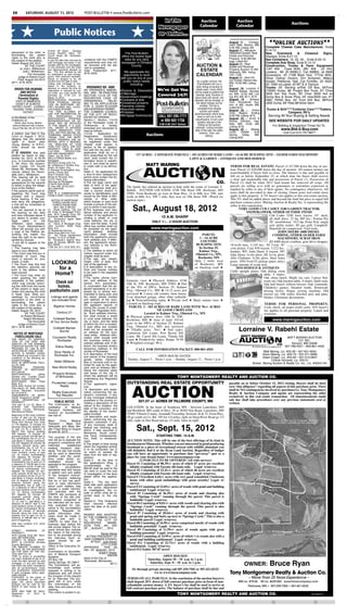 E8           SATURDAY, AUGUST 11, 2012                                   POST-BULLETIN • www.PostBulletin.com

                                                                                                                                          In The                            Auction                           Auction
                                                                                                                                                                                                                                                                         Auctions
                                                                                                                                        Newspaper                           Calendar                          Calendar
                                           Public Notices                                                                               Or Online...
                                                                                                                                                                                                        August 11 - Consign-
                                                                                                                                                                                                        ment Sale, Racine, MN;
                                                                                                                                                                                                                                                 * *O N L I N E A U C T I O N S* *
                                                                                                                                                                                                        9:30 AM; Listing: 8/6               Complete Cheese Cake Manufacturer, Ends
                                     PLACE OF SALE:           Olmsted                                                                                                                                   August 11 - Margaret                8-14-12
placement of the child, or           County Sheriff’s office, 101                                              The Post-Bulletin                                                                        Hilleshiem Estate, Real             New     Overstock      &    Closeout      Signs,
terminating     the     parent       Fourth Street SE, Rochester,                                           offers the lowest legal                                                                     Estate and Personal
rights to the child who is           Minnesota
                                                                                                                                                                                                                                            Displays, Ends 8-21-12
                                                                          cordance with the CAMTS             rates for any daily                                                                       Property 9:30 AM Kel-               Sea Containers, 10, 22, 40, , Ends 8-20-12
the subject of the petition.         to pay the debt then secured by                                                                                                                                    logg, Listed 8/4
Dated: August 3rd, 2012              said mortgage and taxes, if any      requirements and may not          newspaper in Olmsted                                                                        August 11 - Real                    Complete Sub Shop, Ends 8-13-12
             BY THE COURT            actually paid by the mortgagee,
                                     on the premises and the costs
                                                                          be removed until the site
                                                                          visit is completed.
                                                                                                                    County.                                             AUCTION &                       Estate and Personal                 Construction, Trucks & Farm Equipment
       /s/ Jodi L. Williamson                                                                                                                                                                                                               -CAT 950 , Case W30, JBC 408 , JD 544,
          Jodi L. Williamson,
                                     and disbursements allowed by
                                     law. The time allowed by law
                                                                          Date Posted:(8/4, 8/11,
                                                                                                              We appreciate the                                          ESTATE                         Property Auction 10 AM
                                                                                                                                                                                                        Wabasha, MN. listing                Loaders , 96' JD 690ELC, Cat 308B5r, Jd 490E
                                                                          8/18, 8/25)
              The Honorable
      Judge of District Court
                                     for redemption by said mortga-
                                     gor(s), their personal represen-
                                                                                                              opportunity to work                                       CALENDAR                        7/21, 7/28.
                                                                                                                                                                                                        August 11 - Sam Ell-
                                                                                                                                                                                                                                            Excavators, JD 710B Back Hoe, 77'Cat 955L,
      Filed: August 3rd 2012         tatives or assigns is six (6)                                          with you on any of your                                                                                                         Oliver Cletrac Dozers, Dirt Screener, Wabco
(8/11, 8/18, 8/25)                   months from the date of sale.
                                     Unless said mortgage is rein-
                                     stated or the property re-
                                                                                                              public notice needs
                                                                                                                   including:                         Kris                As a public service, the
                                                                                                                                                                          Post-Bulletin will run a
                                                                                                                                                                         daily listing of auction &
                                                                                                                                                                                                        son Estate, Mantorville,
                                                                                                                                                                                                        MN; 10:00 AM; Listing:
                                                                                                                                                                                                        8/4
                                                                                                                                                                                                                                            Grader, Pettibone, Yale, Cat Forklifts, JD 4020,
                                                                                                                                                                                                                                            AC 7060 w/Loader JD MT & A Tractors
                                     deemed, or unless the time for         ORDINANCE NO. 4080                                                                                                          August 18- Lorraine V.              Trucks- 05' Sterling w/Roll Off Box, 90'Ford
  ORDER FOR HEARING                  redemption is reduced by judi-       AN ORDINANCE AMEND-               •Divorce & Dissolution     We've Got You                     estate sales. Every effort                                         LT9000 Dump, 96' Freight Box Truck, 97' Chev
      AND NOTICE                                                                                                                                                       will be made to publish the      Rabehl Estate, Roches-
                                     cial order, you must vacate the      ING AND RE-ENACTING               of Marriage                                                                                 ter, MN; 10:00 AM; List-            3500 4x4 Tow Truck, 93' Chev 3500 4x4 w/
    (Termination of                  premises by 11:59 p.m. on            SECTION 112.04 OF THE
                                                                                                            •Government meetings       Covered 24/7!                    calendar daily, however if
                                                                                                                                                                                                        ing: 8/4, 8/8, 8/11, 8/15           Dump Box & Snow Plow, 04' chev3500 van. 01'
    Parental Rights)                 March 14, 2013.                      ROCHESTER CODE OF                                                                            space does not permit, the
                                     MORTGAGOR(S) RELEASED                                                  •Contracts & bids                                          calendar will be omitted, or     August 19 - Antique,                GMC T6500 Box, 02' Ford 450 Box, 88'Ford
    STATE OF MINNESOTA,              FROM FINANCIAL OBLIGA-
                                                                          ORDINANCES,            RELAT-                                                                                                 Tool, Household Auc-
    COUNTY OF OLMSTED,               TION ON MORTGAGE: JEF-               ING TO AN APPLICATION             •Unclaimed property                                          the latest listings will be                                        L800 Dump. 89' Pete,98'Volve Semi
                                                                                                            •Township notices                                                 omitted. The list is      tion. 9 AM, Austin MN,
 DISTRICT COURT - JUVENILE           FREY SCHINKE AND LOUEL-              FOR A DOOR-TO-DOOR                                                                                                            Listed 8/15
  DIVISION, THIRD JUDICIAL
          DISTRICT
                                     LYN SUSAN SCHINKE
                                     “THE TIME ALLOWED BY
                                                                          SALESPERSON PERMIT.
                                                                          THE COMMON COUNCIL
                                                                                                            •Assumed names
                                                                                                            •Probates
                                                                                                                                           Classiﬁeds                     compiled from display
                                                                                                                                                                              auction and estate        August 20 -          Online           Trucks & SUV*****Collector Cars*****Trailers,
                                                                                                                                                                                                                                                           Campers, RV's
                                     LAW FOR REDEMPTION BY                                                                                                             advertisements which have        Only; Begins Ending
 ________________________                                                 OF THE CITY OF ROCH-              •Mortgage foreclosures
                                     THE      MORTGAGOR,          THE     ESTER DO ORDAIN:                                              CALL 507-285-7777                 been or will run in this      6:00 PM; Listing: 8/15                  Serving All Your Buying & Selling Needs
In the Matter of the                 MORTGAGOR’S PERSONAL                                                   -                                                                                           August 25 - Arvid &
                                                                          Section 1. Section 112.04                                      or 800-562-1758                classification. 6 inch (and
Child(ren) of:                       REPRESENTATIVES OR AS-
                                                                          of the Rochester Code of                                                                        greater) ads get a free       Norma Johnson, Hay-                     SEE WEBSITE FOR DAILY UPDATES
  Sarah Jean Young, Mother           SIGNS, MAY BE REDUCED                                                                                                                                              field, MN; 10:00 AM:
 Edward Michael Hall,Jr,Father       TO FIVE WEEKS IF A JUDI-             Ordinances       is    hereby                                  8:00-5:00 [24/7 Online]           listing on the auction                                                    For Bidding & Inspection Times Go To:
                                                                                                                                                                        calendar. Listing includes      Listing: 8/18
Court File No. 55-JV-12-5177         CIAL ORDER IS ENTERED                amended and reenacted to                                                                                                      August 25 -         Wesley                              www.Bid-2-Buy.com
 _____________________               UNDER MINNESOTA STAT-                read as follows:                                                                              date of the sale, the seller,
                                     UTES, SECTION 582.032, DE-                                                                                                                                         Loots      Estate      8:30                                 Call Curt 612-701-8677
A petition was filed in this
Court on August 1, 2012,
                                     TERMINING, AMONG OTHER
                                                                          112.04.
                                                                          Registration.
                                                                                       Application for
                                                                                            Subdivision                       Auctions                                       location, time, and
                                                                                                                                                                                   date(s).             Spring      Valley,     MN.
                                     THINGS, THAT THE MORT-                                                                                                                                             Listing 8/22
alleging that the parental           GAGED PREMISES ARE IM-               1. Any person desiring to
rights of Sarah Jean                 PROVED WITH A RESIDEN-               be registered under this
Young, Mother, to N.R.H.,            TIAL DWELLING OF LESS                chapter shall appear in
child, should be termi-              THAN FIVE UNITS, ARE NOT             person to file an applica-
                                     PROPERTY USED IN AGRI-               tion with the city clerk. The
nated.                               CULTURAL          PRODUCTION,
IT IS ORDERED that said              AND ARE ABANDONED.”                  application shall be on a
petition be heard on Sep-            Dated: July 26, 2012                 form prescribed by the city                  117 ACRES - 2 SEPARATE PARCELS – 103 ACRES OF BARE LAND – 14-ACRE BUILDING SITE – OLDER FARM MACHINERY
tember 04, 2012, at 02:30            WELLS FARGO BANK, N.A.               clerk, shall contain the in-                                                LAWN & GARDEN – ANTIQUES AND HOUSEHOLD
p.m., in Courtroom number            Mortgagee                            formation found in subdivi-
                                                                                                                              MATT MARING
2, 5th Floor, the Govern-            REITER & SCHILLER, P.A.              sion 2, and shall be sworn
                                     By: /s/Rebecca F. Schiller, Esq.     to under oath or by affirma-                                                                                                  TERMS FOR REAL ESTATE: Parcel (1) $7,500 down the day of auc-
ment Center, 151 Fourth              Sarah J.B. Adam, Esq.
Street SE, Rochester, Min-           N. Kibongni Fondungallah, Esq.       tion.                                                                                                                         tion; Parcel (2) $20,000 down the day of auction. All earnest monies are
nesota, before the Honor-            James J. Pauly, Esq.                 Subd. 2. An application for                                                                                                   nonrefundable if buyer fails to close. The balance is due and payable in
able Jodi L. Williamson.             Brian F. Kidwell, Esq.               a door-to-door salesperson
This hearing will be held            Steven R. Pennock, Esq.              permit must contain the fol-                                                                                                  full on or before September 25, at which time the buyer shall receive
for the purpose of a first           Curt N. Trisko, Esq.                 lowing information:                                                                                                           a clear and marketable title and possession of Parcel (1). Possession of
appearance for the parents           Attorneys for Mortgagee
                                     25 North Dale Street
                                                                          A.The full legal name and                                                                                          CO.        Parcel (2) shall be when 2012 land tenant has removed all crops. All
to admit or deny the allega-         St. Paul, MN 55102-2227              date of birth of the appli-                                                                                                   parcels are selling as-is with no guarantees or warranties expressed or
tions of the Petition.               (651) 209-9760                       cant. Applicant shall pro-            The family has ordered an auction to help settle the estate of Lorraine V.
If the parents admit said al-        (E9630)                              vide a current driver’s li-           Rabehl. AUCTION LOCATION: 6748 19th Street NW, Rochester, MN                            implied by seller or any of their agents. No contingency whatsoever. All
legations, the Court may             THIS IS A COMMUNICATION              cense or identification card          55901. From Rochester go west on State Hwy. 14 to 60th Ave. NW, turn                    taxes shall be pro-rated to date of closing. Green acres real estate taxes
proceed with a disposi-              FROM A DEBT COLLECTOR.               issued by the State of Min-           north on 60th Ave. NW 1 mile, then west on 19th Street NW. (Watch for                   apply to this property. A 5% buyer's fee applies to this real estate auction.
tional hearing. If the par-              NOTICE OF MORTGAGE
                                                                          nesota or other state,                auction signs.)                                                                         This 5% shall be added above and beyond the final bid price to equal full
ents deny the allegations,                FORECLOSURE SALE                which license or card must                                                                                                    purchase contract price. Maring Auction & Realty Inc. is representing the
a trial will be scheduled at              FORECLOSURE DATA                include a picture of the per-                                                                                                 seller in this transaction.
a later date.
 You are required to be at
the hearing on the date
                                           Minn. Stat. § 580.025
                                     (1) Street Address, City and
                                     Zip Code of Mortgaged Prem-
                                     ises: 3016 Cassidy Drive NE,
                                                                          son to whom it was issued.
                                                                          B.The business and resi-
                                                                          dence address and phone
                                                                                                                    Sat., August 18, 2012                                                                      VERY GOOD CUB CADET 3240 GARDEN TRACTOR,
                                                                                                                                                                                                                      SNOWBLOWER, OTHER OUTSIDE ITEMS
and time indicated above if                                               number of the applicant in-                                                                                                                                   Cub Cadet 3240 lawn tractor, 54" deck,
you desire to protect your
                                     Rochester, MN 55906-8392
                                     (2) Transaction Agent: Wells         cluding a street or rural                                       10 A.M. SHARP                                                                                 all shaft drive, 22 hp, 885 hrs.; Poulan Pro
legal     rights     to    the       Fargo Bank, N.A.                     route address, the city or                               ONLY 1½ - 2 HOUR AUCTION
child(ren). Upon request,            (3) Name of Mortgage Origi-          town, and the state. A post                                                                                                                                   28" snowblower, 10.5 hp; Polar Poly single
the Court Administrator’s            nator (Lender): Wells Fargo          office box number shall not                                                                                                                                   axle utility trailer; JD gas grill; Campbell-
Office will provide you with         Bank, N.A.                           be accepted as the appli-                               www.maringauction.com                                                                                 Hausfeld air compressor; Yard tools.
                                     (4) Residential Servicer             cant’s address. Address
a copy of the Petition de-           Wells Fargo 800-416-1472                                                                                                                                                                                  JOHN DEERE 4400 DIESEL
scribing this matter. You            (5)    Tax Parcel Identification     information shall include                                                                         PARCEL                                                         COMBINE, OTHER OLDER FARM
have the right to be repre-          Number: 73-19-41-073838              both the applicant’s perma-                                                                     1 - 14-ACRE
sented by counsel.                   (6) Transaction Agent’s Mort-        nent address and, if differ-                                                                                                                                        MACHINERY, SCRAP IRON
 If you fail to appear at the        gage ID Number (MERS num-            ent, the applicant’s tempo-                                                                      COUNTRY                                                      JD 4400 diesel combine, gear drive chopper,
hearing:                             ber): NONE                           rary address in the Roch-                                                                     BUILDING SITE                   18.4x26 tires, 3,145 hrs.; NI 2-row 36"
                                     (7/28, 8/4, 8/11, 8/18, 8/25, 9/1)   ester vicinity.                                                                                 In Section 25,
• The hearing may take                                                                                                                                                                                  corn picker; Case 830 tractor, 3,222 hrs.,
place in your absence;                                                    C.The address to which all                                                                      Kalmer Twp.,                  fenders, WF; John Deere A tractor, NF;
• The Court may find you in                                               notices required under this                                                                   Olmsted Co., MN,
contempt of court, may                                                    chapter shall be sent.                                                                                                        John Deere 3x16s plow; IH 3x14s plow;
issue a warrant for your                                                  D.The age, sex, weight,                                                                        Rochester, MN                  Allis Chalmers 3x16s plow; Steel fence
                                                                                                                                                                       Only 2 miles west                posts; 1954 Ford F2 pickup (parts only);
arrest, or both;
• The Court may find that                LOOKING                          height, color of eyes, and
                                                                          hair of the applicant.                                                                       of Rochester, MN                 Large amount of scrap iron.
the statutory grounds set
forth in the petition have                 for a                          E.A description of any ve-
                                                                          hicle and license number
                                                                                                                                                                       on blacktop road ★                    HOUSEHOLD & ANTIQUES
                                                                                                                                                                                                        Cable upright piano; Oak dining room
been proved;
• The Court may enter an                  Home?                           to be used in the regulated
                                                                          activity.                                                                                                                                                 table, 4 chairs;
order granting the relief                                                 F.The name, phone num-                                                                                                                                    Oak china hutch; Maple tea cart; 3-piece bed-
requested in the petition,                                                ber, and address of the               Fantastic view ★ Physical Address: 6748                                                                             room set; Oak kitchen table, 4 chairs; Quilt rack;
which may include remov-                  Check out                       person, firm, association,            19th St. NW, Rochester, MN 55901 ★ Part                                                                             Oak hall bench; Gibson freezer; Oak commode;
ing the child from the home                homes.                         or corporation that the ap-
                                                                          plicant represents or is em-
                                                                                                                of the N½ of SW¼, Section 25, Kalmer                                                                                Children's games; Steamer trunk; Stoneware
of the parent or legal cus-
todian and placing the child           postbulletin.com                   ployed by, or whose mer-              Twp., Olmsted Co., MN ★ 14.15 acres just                                                                            mixing bowls; Singer sewing machine; Old
in foster care, other pro-                                                chandise is being sold, and           surveyed ★ 2-story old country farm house,                                                                          erector set; Old settee; Kitchen pots and pans;
ceedings for out-of-home                Listings and agents               the name, phone number                2-car detached garage, other older outbuild-                                                                        Dishes; Christmas decorations.
placement of the child, or               are included from:               and address of the man-               ing ★ Nonconforming septic ★ Private well ★ Many mature trees ★
terminating      the    parent                                            ager or supervisor to whom            Located on blacktop road.
rights to the child who is                                                the applicant reports to                                                                                                                                         TERMS FOR PERSONAL PROPERTY:
                                           Bigelow Homes                  during the course of under-             PARCEL 2 - 103 ACRES OF BARE LAND WITH 70+/- ACRES                                                                       Cash, check, all major credit cards; 10% buyer's
the subject of the petition.
Dated: August 7th, 2012                                                   taking the Regulated Activ-                                 OF GOOD CROPLAND                                                                                     fee applies to all personal property. Lunch and
             BY THE COURT                     Century 21                  ity. Such address informa-                         Located in Kalmer Twp., Olmsted Co., MN                                                                       restroom.
        /s/ Robert Birnbaum                                               tion shall include a street           ★ Physical address: 6xxx 19th St. NW,
            Robert Birnbaum,              Coldwell Banker                 or rural route address, the           Rochester, MN ★ Area of land: 103.64                                                                                                 www.maringauction.com
               The Honorable            At Your Service Realty            city or town, and the state
      Judge of District Court                                             at which the firm is located.         acres in the SW¼ of Section 25, Kalmer
(8/11, 8/18, 8/25)                                                        A post office box number              Twp., Olmsted Co., MN, just surveyed

  NOTICE OF MORTGAGE
                                          Coldwell Banker
                                              Burnet
                                                                          shall not be accepted as
                                                                          an address for the busi-
                                                                                                                ★ Tillable acres: 70+/- ★ Soil types:
                                                                                                                Lindstrom Silt Loam, Port Byron Silt
                                                                                                                                                                                                                Lorraine V. Rabehl Estate
                                                                          ness entity. Address infor-
   FORECLOSURE SALE                      Counselor Realty                 mation shall include both             Loam, Mt. Carrol Silt Loam, Timula Silt                                                                                                                MATT MARING AUCTION
THE RIGHT TO VERIFICA-
                                           Rochester                      the business entity’s per-            Loam ★ Productivity index: Range 78-99                                                                                                                        CO. INC.
TION OF THE DEBT AND
IDENTITY OF THE ORIGINAL                                                  manent address and, if dif-           ★ Weighted average: 90.4.                                                                                                                                 Kenyon, MN 55946
CREDITOR WITHIN THE TIME                     Edina Realty                 ferent, the business entity’s                                                                                                                     We Sell the Earth & Everything On It.    507-789-5421 • 800-801-4502
PROVIDED BY LAW IS NOT                                                    temporary address in the                     CALL FOR INFORMATION PACKET: 800-801-4502
                                                                                                                                                                                                                                                                                                     0811662797P




AFFECTED BY THIS ACTION.                                                  vicinity of Rochester.                                                                                                                                    Matt Maring, Lic. #25-28 • 507-951-8354
NOTICE IS HEREBY GIVEN:                    Elcor Realty of
                                           Rochester Inc.                 G.A description of the kind                                                                                                                               Kevin Maring, Lic. #25-70 • 507-271-6280
That default has occurred in the                                                                                                     OPEN HOUSE DATES:
conditions of the following de-                                           and nature of the property,                                                                                                                               Adam Engen, Lic. #25-93 • 507-213-0647
scribed mortgage:                                                         goods, wares, merchan-                 Sunday, August 5 – Noon-1 p.m. – Sunday, August 12 – Noon-1 p.m.                                                         Charlie Sinnwell, Lic. #20-01
DATE OF MORTGAGE: Febru-                   Keller Williams                dise or services sold or so-                                                                                                                      Broker: Maring Auction & Realty Co. Inc., Lic. #40241191
ary 29, 2008                                                              licited for sale by the appli-
ORIGINAL             PRINCIPAL           New World Realty                 cant, and an itinerary iden-
AMOUNT OF MORTGAGE:                                                       tifying the intended dates
$417,000.00
MORTGAGOR(S):              Jeffrey        Property Brokers                and areas of the city in
Schinke and Louellyn Susan                  of Minnesota                  which the applicant will be                                                   TONY MONTGOMERY REALTY AND AUCTION CO.
Schinke, husband and wife                                                 undertaking any Regulated
MORTGAGEE: Wells Fargo
Bank, N.A.                               Prudential Lovejoy
                                                                          Activity.
                                                                          H.The applicant’s signa-              OUTSTANDING REAL ESTATE OPPORTUNITY                                                     payable on or before October 15, 2012 closing. Buyers shall do their
DATE AND PLACE OF FILING:                     Realty                                                                                                                                                    own “due diligence” regarding all aspects of this purchase prior. There


                                                                                                                    AUCTION
                                                                          ture.
Filed March 20, 2008 Olmsted
County Recorder; Document                                                 I.A description and expla-                                                                                                    shall be NO contingencies involved by purchaser(s). Tony Montgomery
No. A1161819                             Realty Executives                nation concerning the ap-                                                                                                     Realty & Auction Company and agents are representing the seller
ASSIGNMENTS OF MORT-                       Top Results!                   plicant’s conviction, if any,
GAGE: Assigned to: NONE                                                   of any municipal ordinance                                                                                                    exclusively in this real estate transaction. All announcements made
LEGAL DESCRIPTION OF                                                      anywhere in the country in-                   307.07 +/- ACRES OF FILLMORE COUNTY, MN                                         sale day shall take precedence over any previous statements oral or
PROPERTY:                                  PUBLIC NOTICE                  cluding a description of the                                                                                                  written.
That part of Lot 22, Block 2,        The Commission on Ac-                nature of the violation, the
Emerald      Hills   Subdivision,    creditation    of Medical            date of the conviction, and           LOCATION: In the heart of Southeast MN - between Lanesboro, MN
Olmsted County, Minnesota,           Transport Systems will
described as follows:                                                     the identity of the munici-           and Rushford, MN south of Hwy. 30 at 38265 Doe Road, Lanesboro, MN
                                     conduct an accreditation             pality involved.                      55949. Filmore County, Arendahl Township, Sections 26 & 35. From Hwy.
Beginning at the most northerly      site visit of:
corner of said Lot 22; thence                                             J.A description and expla-            30 go south on Co. Rd. 105 for 4.8 miles, right on Deep River Road go 1/2
southerly on a Minnesota State                                            nation concerning the ap-             mile, right on Doe Road and go 1/2 mile, farm on right.
Plane Grid Azimuth from north
                                     Mayo     Clinic   Medical            plicant’s conviction, if any,
of 179 degrees 13 minutes 03         Transport – Mayo One                 of any municipal, state or
seconds along the easterly line
of said Lot 22 a distance of
858.27 feet; thence westerly
269 degrees 13 minutes 03
                                     Helicopter and Mayo Me-
                                     dAir Fixed Wing on August
                                     29 and 30, 2012. _______
                                                                          federal law involving acts
                                                                          which, if they occurred in
                                                                          Minnesota, would consti-
                                                                                                                       Sat., Sept. 15, 2012                                                                      PARCEL #5

                                                                                                                                                                                                                                            PARCEL #6
seconds azimuth 244.88 feet to       The purpose of the site
                                                                          tute fraud, misrepresenta-                                  STARTING TIME: 10 A.M.
the northeasterly line of Lot 15,                                         tion, theft, or embezzle-
said Block 2; thence northwest-      visit will be to evaluate the        ment.                                 AUCTION NOTE: This will be one of the best offerings of its kind in
erly 327 degrees 02 minutes 49       program’s compliance with            K.The length of time during           Southeastern Minnesota. Whether you are interested in good producing
seconds azimuth along said           nationally        established        which the regulated activity
northeasterly line of Lot 15 a       medical transport stan-                                                    farmland or a piece of recreational retreat with wildlife abundant you                                 PARCEL #4
distance of 64.93 feet to the                                             is to be conducted, but in            will deﬁnitely ﬁnd it at the Ryan Land Auction. Regardless of budget
                                     dards. The site visit results        no event to exceed 30                                                                                                                                                  PARCEL #7
most northerly corner of said        will be used to determine
Lot 15; thence southwesterly                                              days from the date of reg-            you will have an opportunity to purchase that “get-away” spot or a
224 degrees 35 minutes 55            whether, and the condi-              istration.                            place for your dream home! www.tmracompany.com                                                                        PARCEL #3
seconds azimuth along the            tions under which, ac-
northwesterly line of said Lot 15    creditation     should     be
                                                                          Subd. 3. At the time of                         12 PARCELS TO BE OFFERED! (All with surveys)
a distance of 159.08 feet to the                                          the application’s filing, a           Parcel #1 Consisting of 88.39+/- acres of which 67 acres are excellent
                                     awarded to the program.              nonrefundable        fee     of
most westerly corner of said Lot     CAMTS           accreditation                                                tillable cropland with Fayette silt loam soils. Legal: w/survey.
15; thence northwesterly 314                                              $50.00 shall be paid to the                                                                                                             PARCEL #2
degrees 35 minutes 55 sec-
                                     standards deal with issues           city clerk to cover the cost          Parcel #2 Consisting of 52.41+/- acres of which 46 acres are excellent
onds azimuth 30.00 feet to the       of patient care and safety           of investigation of the facts           tillable cropland with Fayette silt loam soils. Legal: w/survey.
most southerly corner of Lot 14,     of the transport environ-            stated within the applica-
said Block 2; thence northeast-      ment. Anyone believing                                                     Parcel # 3 Excellent 4.44+/- acres with very good remodeled 3 bedroom
erly 44 degrees 35 minutes 55                                             tion.                                   home with other good outbuildings with great serenity! Legal: w/
                                     that he or she has perti-            Subd. 4. The city clerk
seconds azimuth along the            nent or valid information                                                    survey.
southeasterly line of said Lot                                            shall refer each application                                                                                                                                               PARCEL #8
14, a distance of 165.71 feet to
                                     about such matters may               to the police department              Parcel # 4 Consisting of 22.69+/- acres of woods with pond and building                                                                                  PARCEL #9
the most easterly corner of said     request a public informa-            for investigation, the re-              entitlement! Legal: w/survey.                                                                                                 PARCEL #10
Lot 14; thence northwesterly         tion interview with the              sults of which shall be re-
327 degrees 02 minutes 49            CAMTS site surveyors at                                                    Parcel #5 Consisting of 36.29+/- acres of woods and clearing also
seconds azimuth along the                                                 ported back to the city                 with “Springs Creek” running through the parcel. This parcel is
                                     the time of the site visit.          clerk.
northeasterly line of Lots 14,       Information presented at                                                     buildable! Legal: w/survey.                                                                               PARCEL #1
13, 12, and 11, said Block 2, a                                           Section 2. This Ordinance
distance of 283.21 feet to the
                                     the interview will be care-          shall     become      effective       Parcel #6 Consisting of 8.01+/- acres with woods and clearing also with
most westerly corner of said Lot     fully evaluated for rele-
                                     vance to the accreditation
                                                                          upon the date of its publi-             “Springs Creek” running through the parcel. This parcel is also
22; thence northeasterly 38 de-                                           cation.
grees 56 minutes 10 seconds          process. Requests for                                                        buildable! Legal: w/survey.
azimuth along the most north-        public information inter-            PASSED AND ADOPTED
                                                                                                                Parcel #7 Consisting of 28.64+/- acres of woods and clearing with
westerly line of said Lot 22 a       views must be made in                                                        pond and spring and butts up next to “Springs Creek.” This is also a
distance of 698.88 feet to the                                            BY THE COMMON COUN-
point of beginning.
                                     writing     and    sent     to       CIL OF THE CITY OF                      buildable parcel! Legal: w/survey.
                                     CAMTS no later than 5                ROCHESTER,     MINNE-
Said tract contains 5.41 acres       business days before the                                                   Parcel #8 Consisting of 16.95+/- acres comprised mostly of woods with                         PARCEL #11
more of less.                                                             SOTA, THIS _6th_ DAY                    buildable potential! Legal: w/survey.
                                     site survey begins. The re-          OF __AUGUST__, 2012.
STREET        ADDRESS         OF     quest should also indicate                                                 Parcel #9 Consisting of 11.59+/- acres of woods again with great
PROPERTY:                            the nature of the informa-                          Randy Staver             building potential! Legal: w/survey.
3016 Cassidy Drive NE, Roch-         tion to be provided during             ACTING PRESIDENT OF                 Parcel #10 Consisting of 14.95+/- acres of which ½ is woods also with a
ester, MN 55906-8392                 the interview. Such re-
COUNTY IN WHICH PROP-                                                      SAID COMMON COUNCIL                    pond and building entitlement! Legal: w/survey.
                                     quest should be ad-                        ATTEST: Judy Scherr
ERTY IS LOCATED: Olmsted             dressed to:                                                                Parcel #11 Consisting of 22.72+/- acres of woods with a building
County, Minnesota                                                                        CITY CLERK
THE AMOUNT CLAIMED TO                Office of the Executive Di-          APPROVED          THIS 7th              entitlement. Legal: w/survey.
BE DUE ON THE MORTGAGE               rector                               DAY OF AUGUST, 2012.                  Parcel #12 Entire 307.07 acres!
ON THE DATE OF THE NO-               Commission on Accredita-                          Ardell F. Brede,
TICE: $427,811.35                    tion of Medical Transport
THAT no action or proceeding                                                                   MAYOR                                       OPEN HOUSES!
                                     Systems                              (Seal of the City of
has been instituted at law to re-    PO Box 130                                                                                 Saturday, August 18 – 10 a.m. to 1 p.m.
cover the debt secured by said                                             Rochester, Minnesota)
mortgage, or any part thereof;
that there has been compliance
with all pre-foreclosure notice
                                     Sandy Springs, SC 29677
                                     The Commission will ac-
                                     knowledge such written
                                                                                                  (8/11)                         Saturday, Sept. 8 – 10 a.m. to 1 p.m.
                                                                                                                                                                                                                     OWNER:                       Bruce Ryan
                                                                                                                    Or through private showing call 507.259.7502 or 507.421.0232!
                                                                                                                                                                                                        Tony Montgomery Realty & Auction Co.
and acceleration requirements        requests in writing or by
of said mortgage, and/or appli-      telephone and will inform                                                                     Go to www.tmracompany.com
cable statutes;                      the program of the request
PURSUANT, to the power of
sale contained in said mort-         for an interview. The pro-                                                 TERMS ON ALL PARCELS: At the conclusion of the auction buyer(s)                                          – More Than 25 Years Experience –
gage, the above described            gram will, in turn, notify                                                 shall deposit 20% down of full contract purchase price in form of non-                          MN Lic. #79-06        WI Lic. #639-052 www.tmracompany.com
property will be sold by the         the interviewee of the                                                     refundable earnest money. A 4% buyer’s fee shall be used to arrive at
Sheriff of said county as fol-       date, time and place of the
lows:                                meeting.                                                                   full contract purchase price. The balance of purchase shall be due and
DATE AND TIME OF SALE:               This notice is posted in ac-
September
10:00a.m.
                14,   2012     at                                                                                                                       TONY MONTGOMERY REALTY AND AUCTION CO.                                                                                         0811663571P




             •                                         •                                       •                               •                                   •                                    •                                          •                                    •
 
