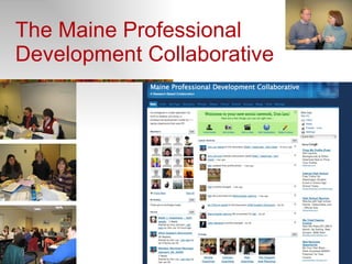 The Maine Professional Development Collaborative 