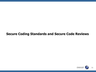 Secure Coding Standards and Secure Code Reviews  
