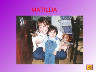 MATILDA   