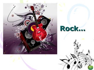 Rock… 