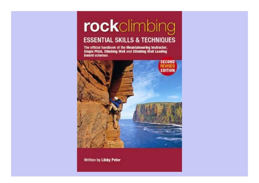 Epub Rock Climbing Essential Skills & Techniques The Official