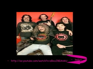 índice http://es.youtube.com/watch?v=eBxzJ8GAxkU 