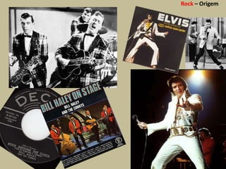 Rock – Origem
 