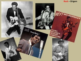 Rock – Origem
 