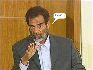 Paper?..  