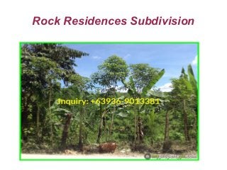 Rock Residences Subdivision 
 