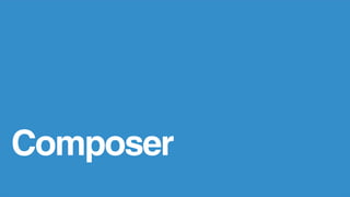 Composer
 