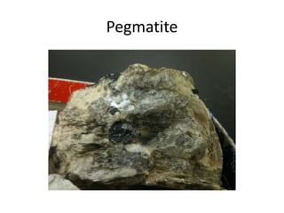 Pegmatite
 