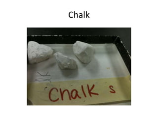 Chalk
 