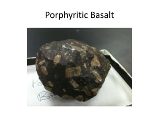 Porphyritic Basalt
 