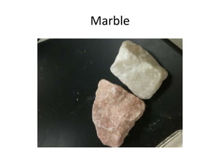 Marble
 