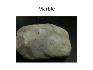 Marble
 