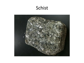 Schist
 