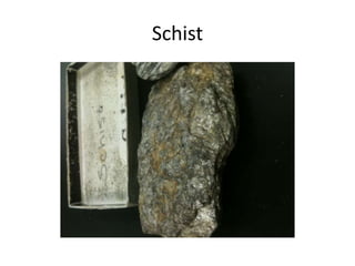 Schist
 