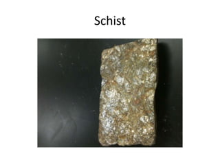 Schist
 
