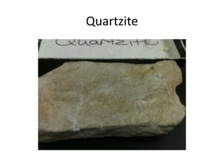 Quartzite
 