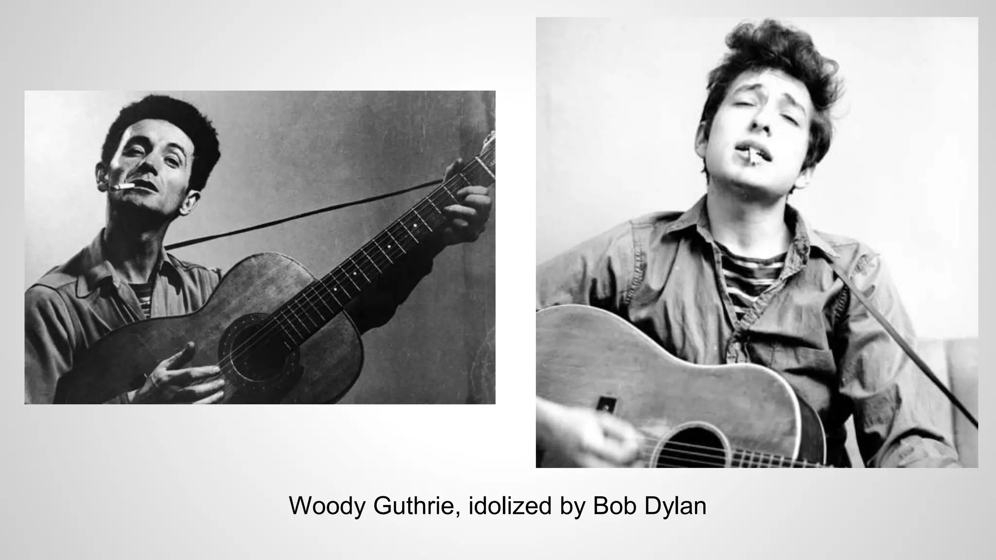 Woody Guthrie, idolized by Bob Dylan
 