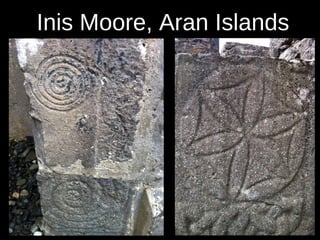 Inis Moore, Aran Islands

 