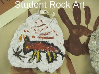 Student Rock Art

 