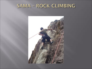 Rock Climbing & Everest expedition