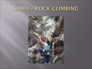 Rock Climbing & Everest expedition