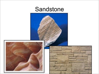Sandstone
 