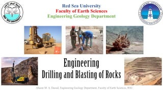 Abazar M. A. Daoud, Engineering Geology Department, Faculty of Earth Sciences, RSU
Red Sea University
Faculty of Earth Sciences
Engineering Geology Department
 