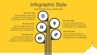 Infographic Style
Insert the title of your subtitle Here
You can simply impress your
audience and add a unique zing
and appeal to your Presentations.
Your Text Here
You can simply impress your
audience and add a unique zing
and appeal to your Presentations.
Your Text Here
You can simply impress your
audience and add a unique zing
and appeal to your Presentations.
Your Text Here
You can simply impress your
audience and add a unique zing
and appeal to your Presentations.
Your Text Here
You can simply impress your
audience and add a unique zing
and appeal to your Presentations.
Your Text Here
 