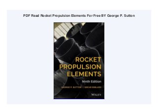 PDF Read Rocket Propulsion Elements For Free BY George P. Sutton
 