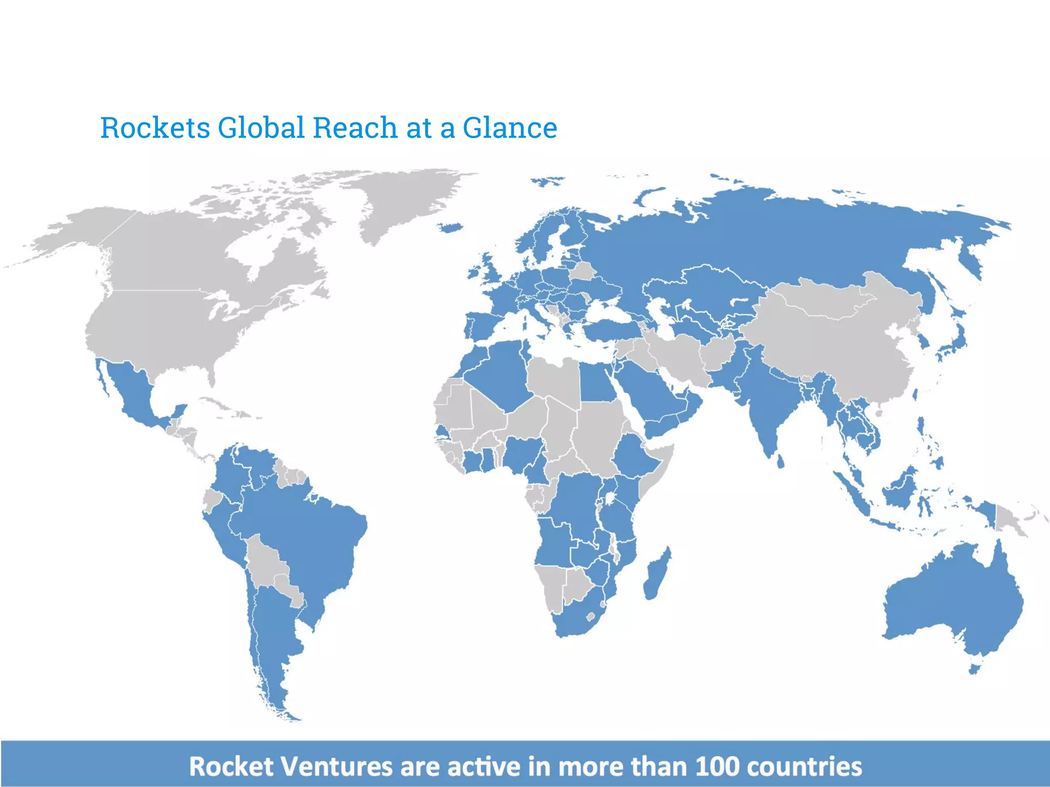 Rockets Global Reach at a Glance
 