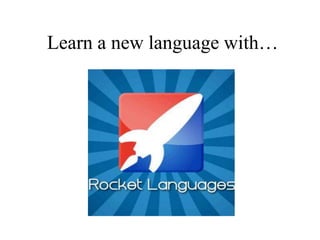 Learn a new language with…

 