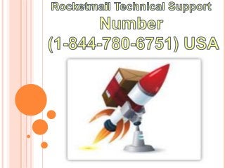 Rocketmail  Online Helpdesk 1-844-780-6751