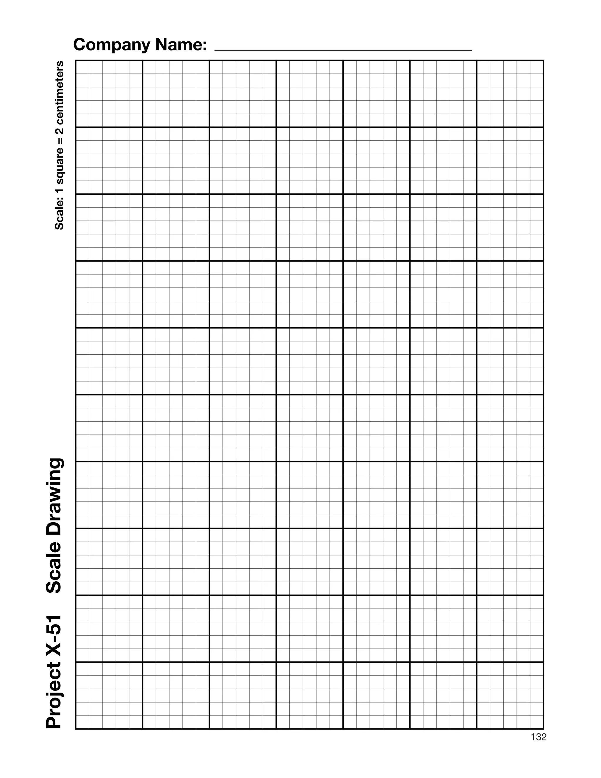 132
Scale:1square=2centimeters
Company Name:
ProjectX-51ScaleDrawing
 