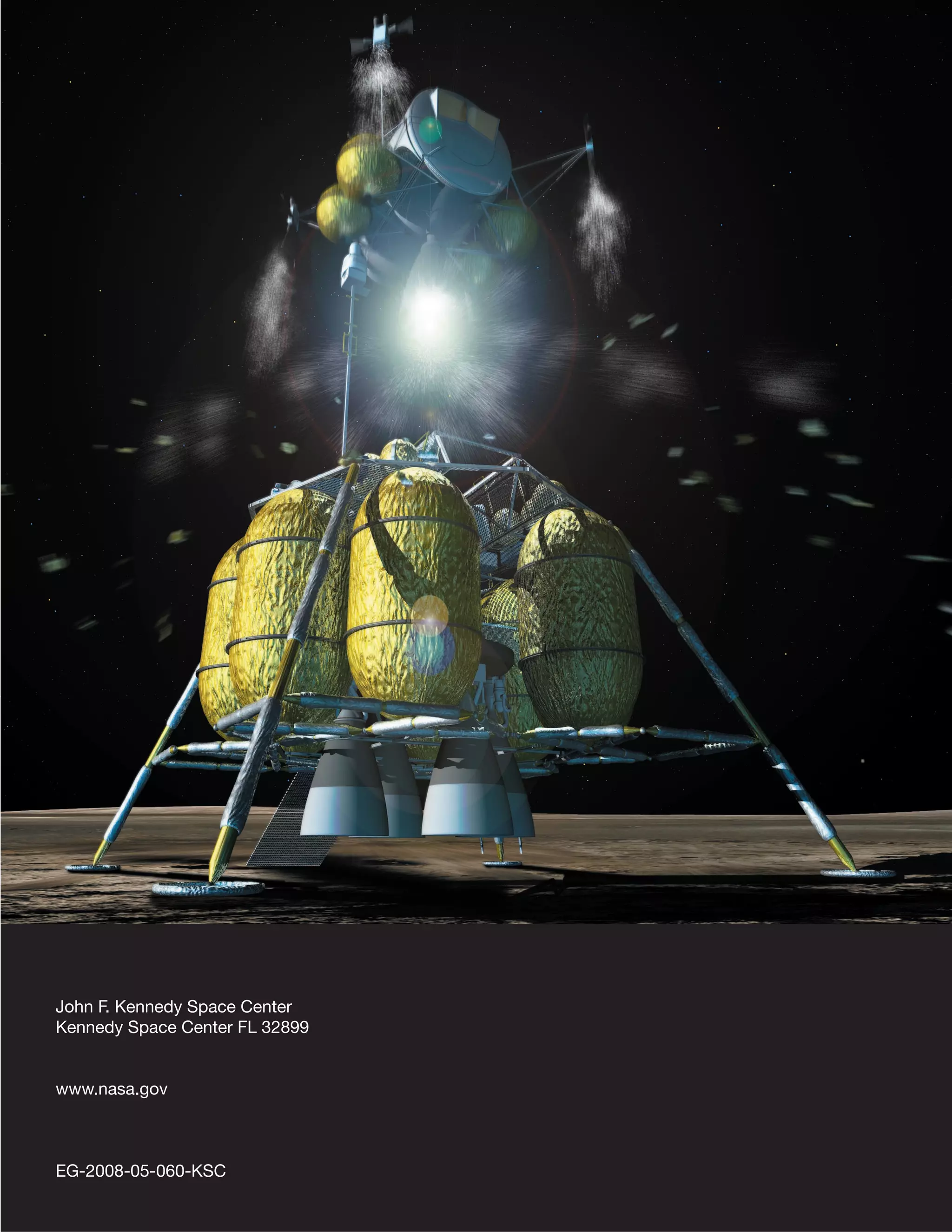 John F. Kennedy Space Center
Kennedy Space Center FL 32899
www.nasa.gov
EG-2008-05-060-KSC 154
 