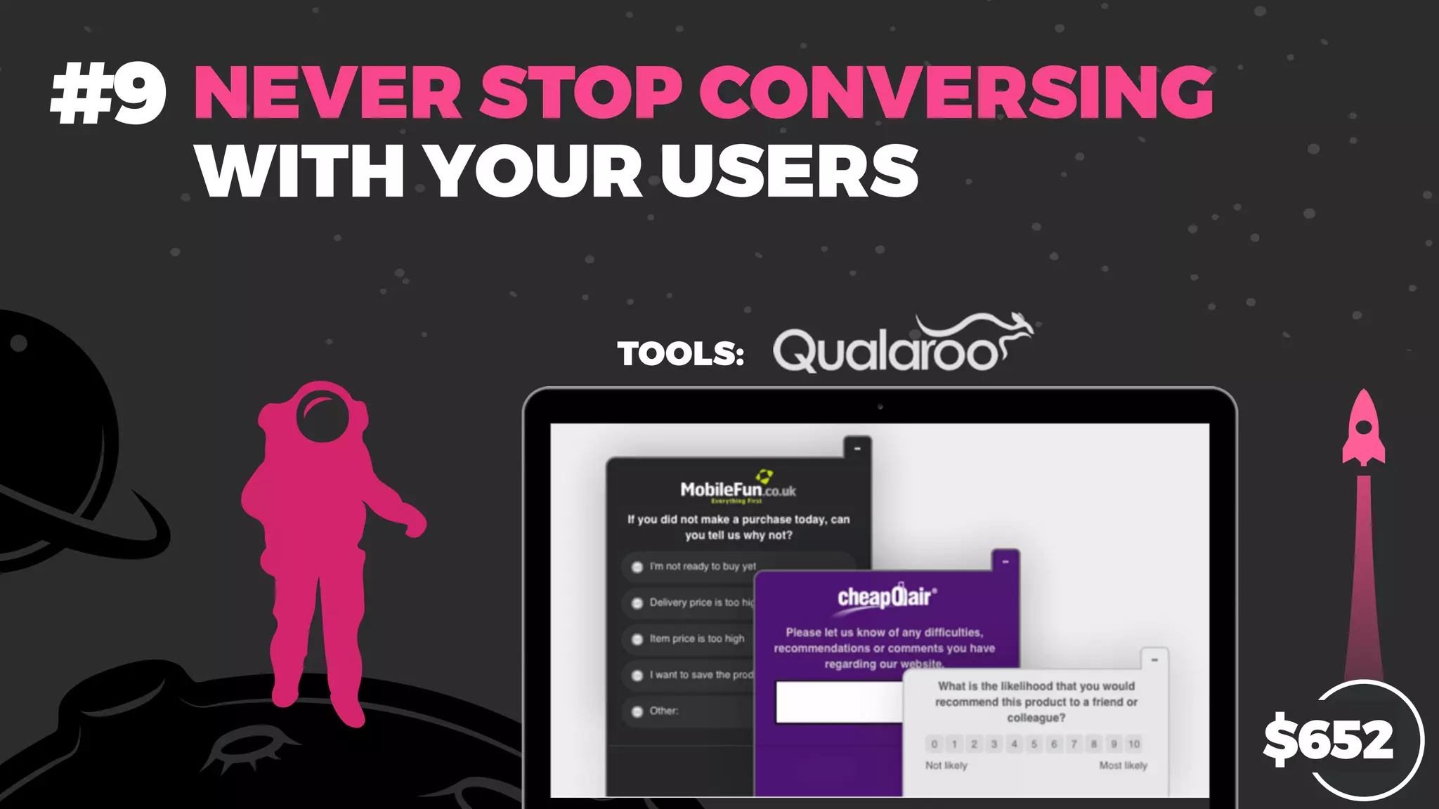 WITH YOUR USERS
NEVER STOP CONVERSING
$652
TOOLS:
#9
 