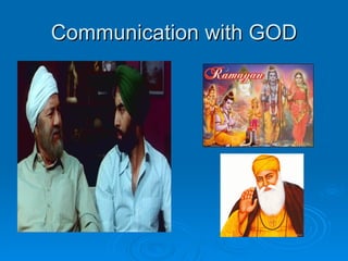 Communication with GOD 