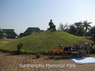 Sunthonphu Memorial Park 