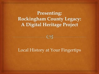 Local History at Your Fingertips
 