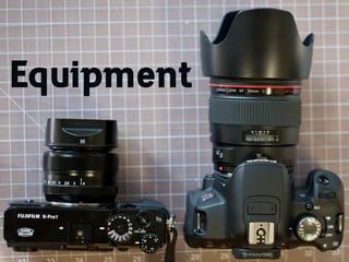 ﬂic.kr/p/cyY6MC
Equipment
 