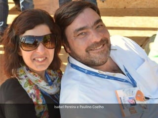 Isabel Pereira e Paulino Coelho
 