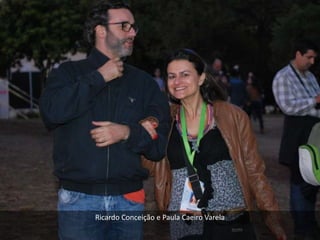 Ricardo Conceição e Paula Caeiro Varela
 