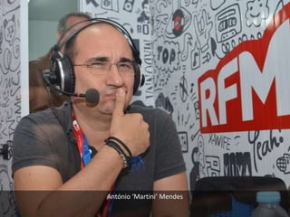 António ‘Martini’ Mendes
 