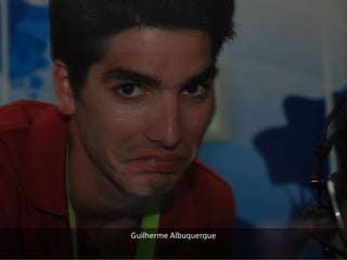 Guilherme Albuquerque
 