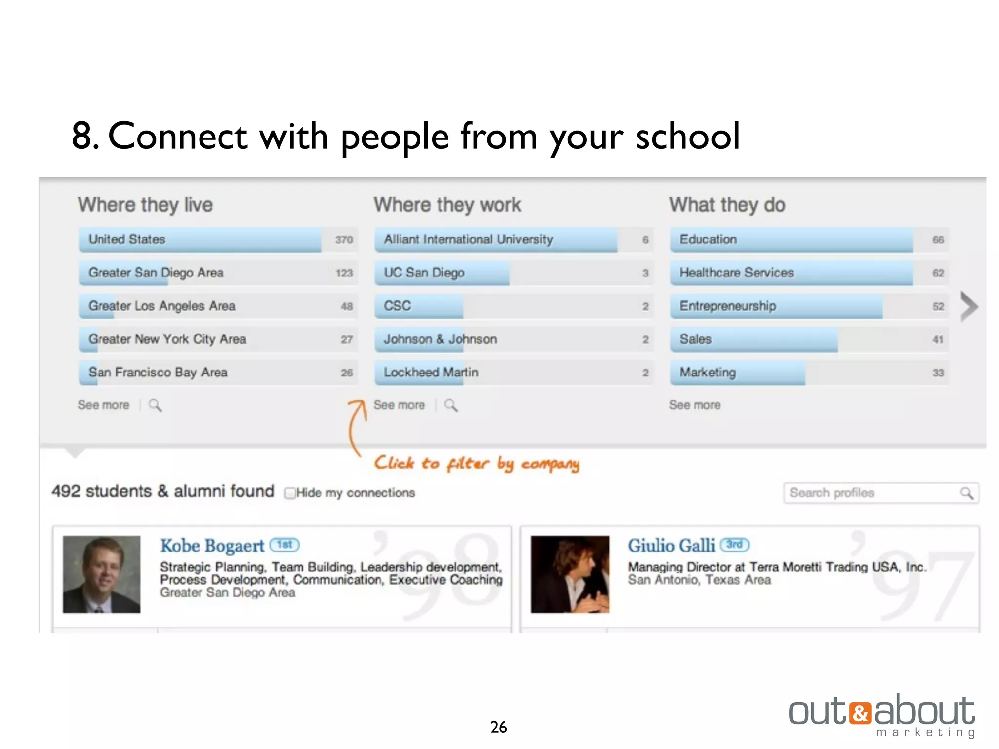 26
8. Connect with people from your school
 
