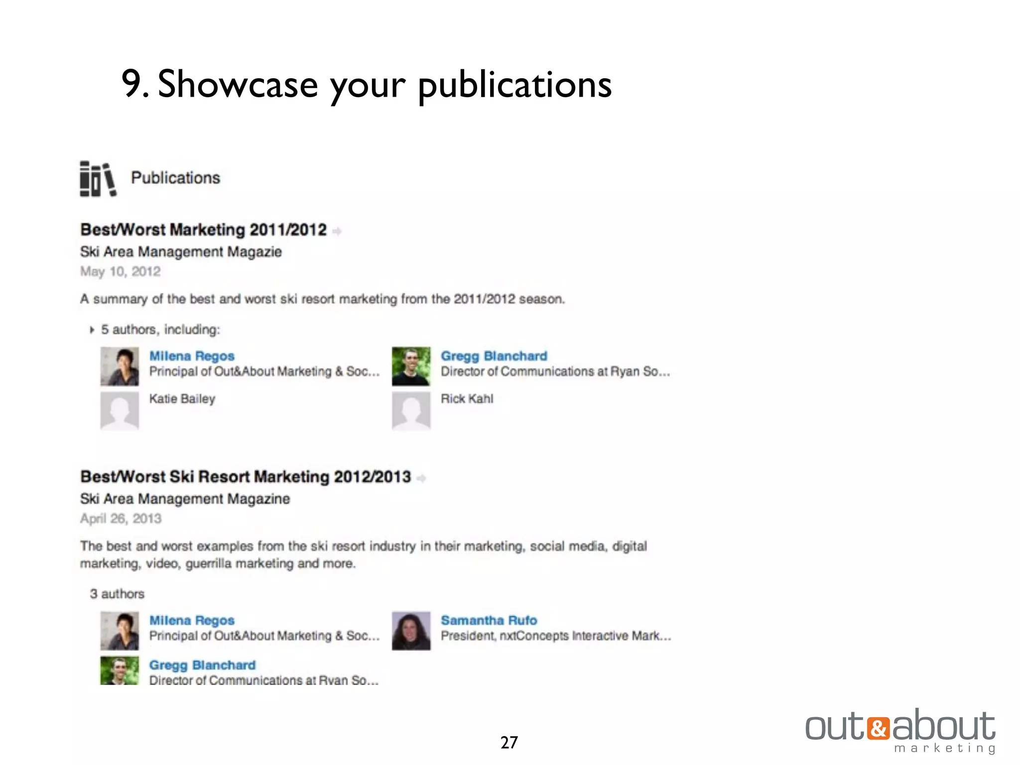 27
9. Showcase your publications
 