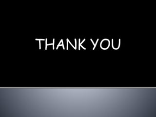 THANK YOU
 